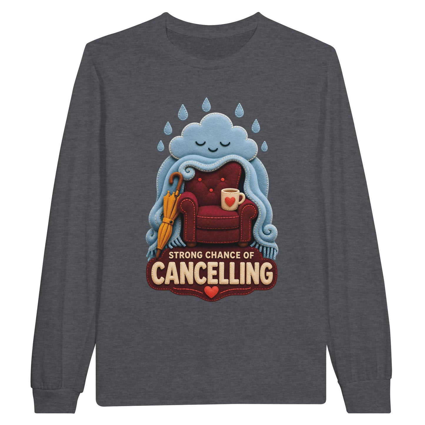 Strong Chance of Cancelling Long-Sleeve T-shirt — product view 2