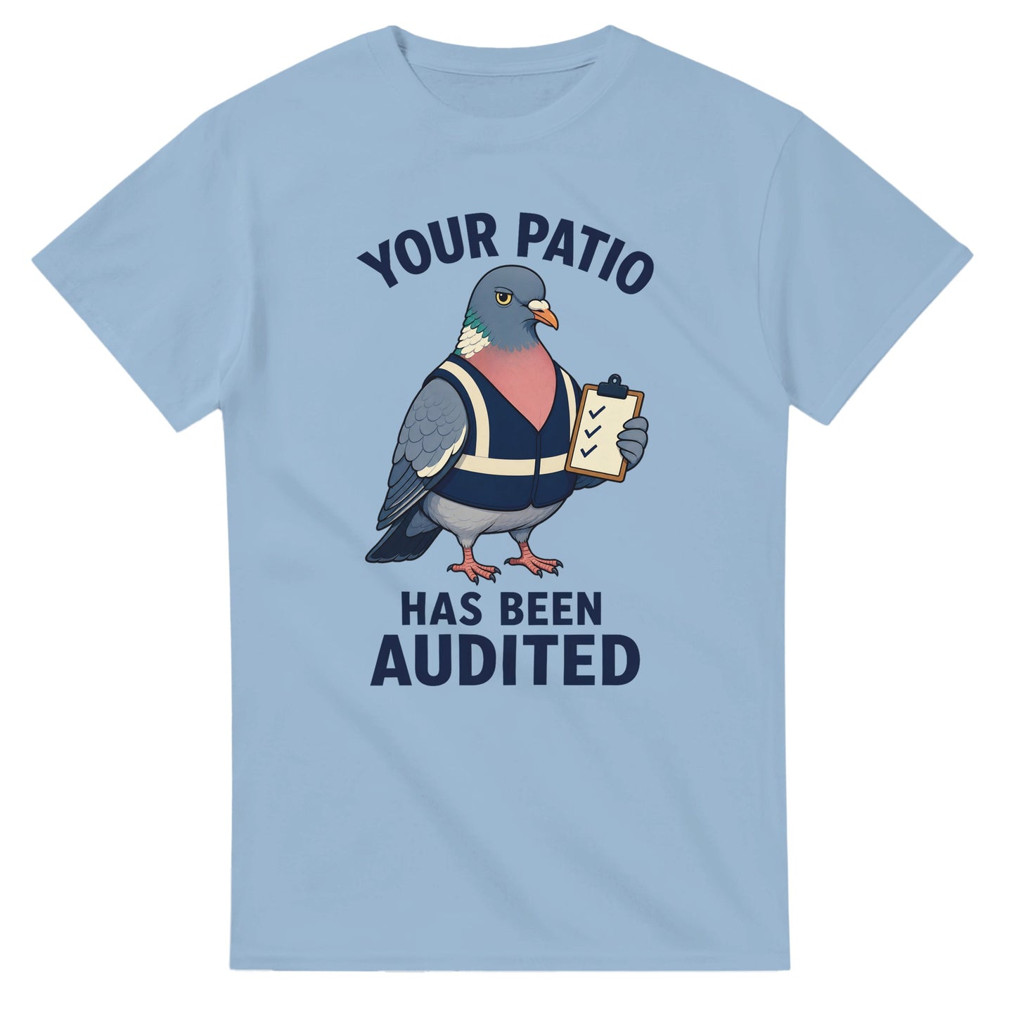 Your Patio Has Been Audited Pigeon Graphic T-shirt — product view 3