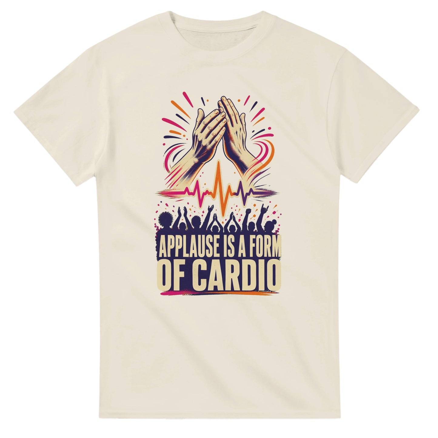 Applause Is a Form of Cardio T-shirt — product view 8