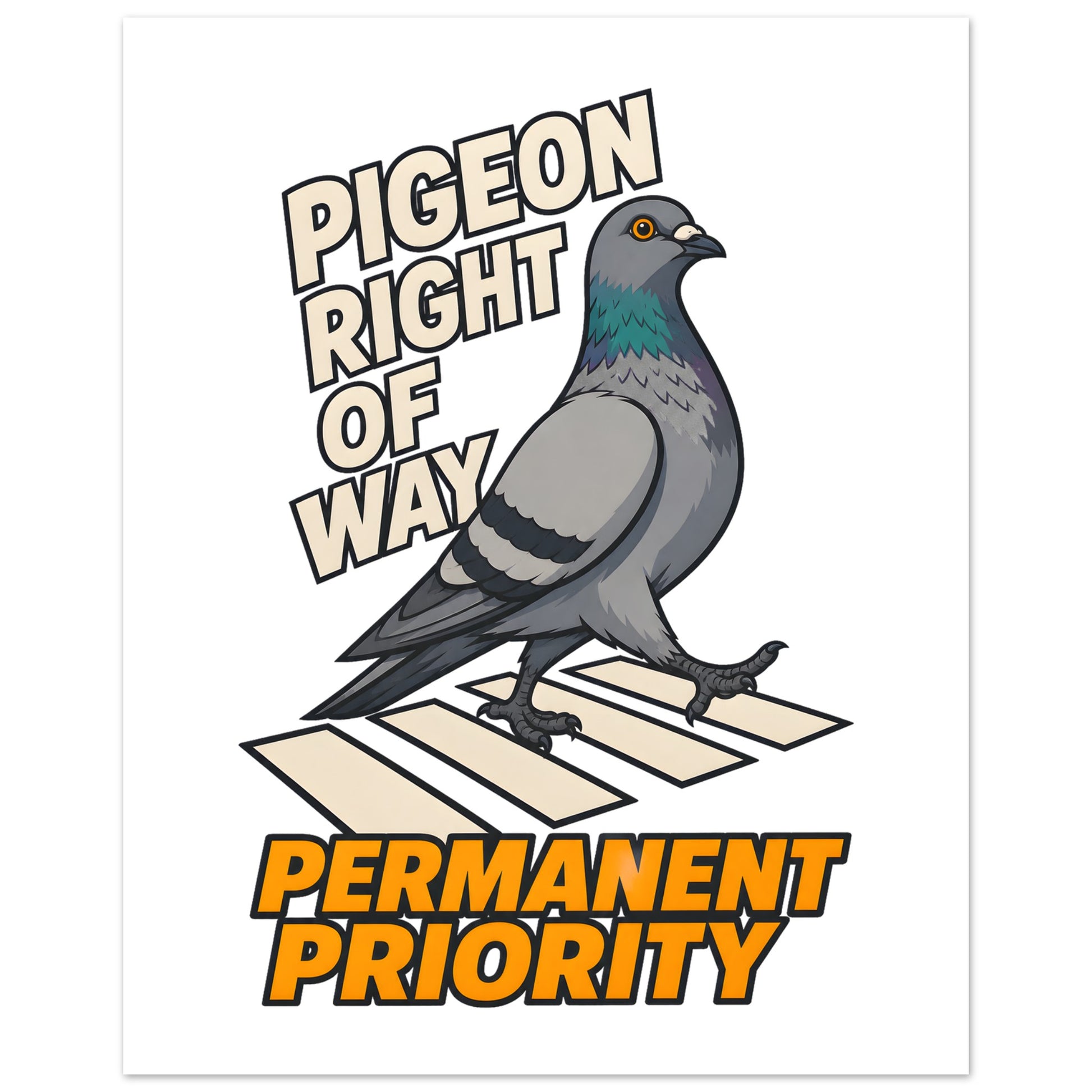 Pigeon Right of Way Poster — product view 3