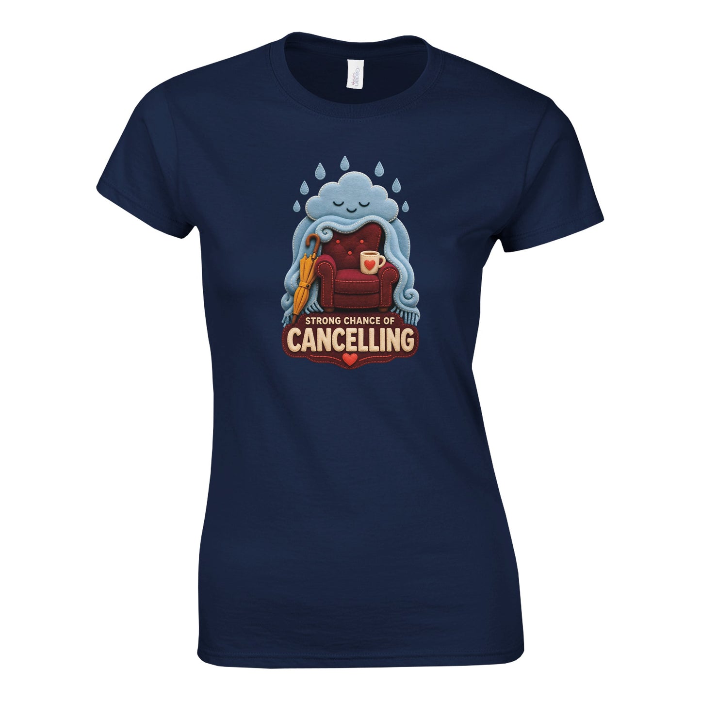 Strong Chance of Cancelling Women's T-shirt — product view 10