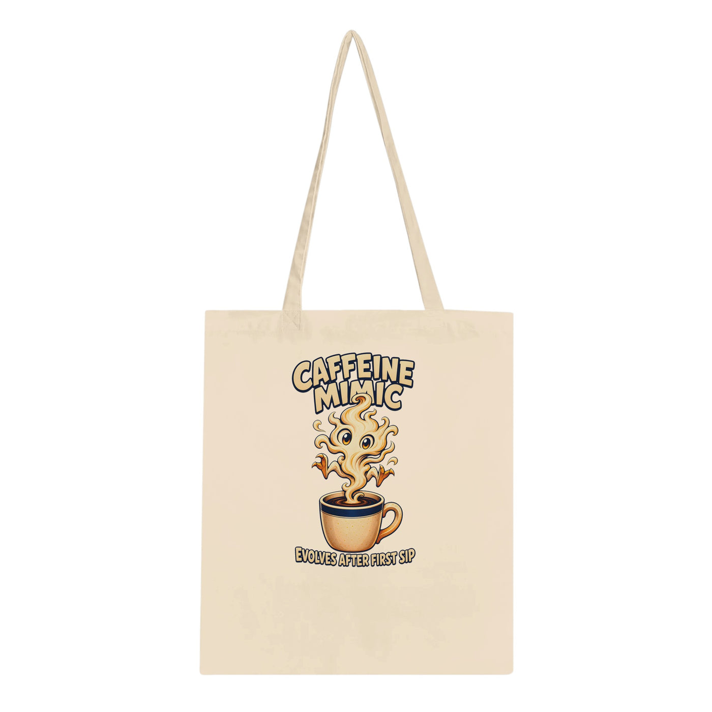 Caffeine Mimic – Evolves After First Sip Tote Bag