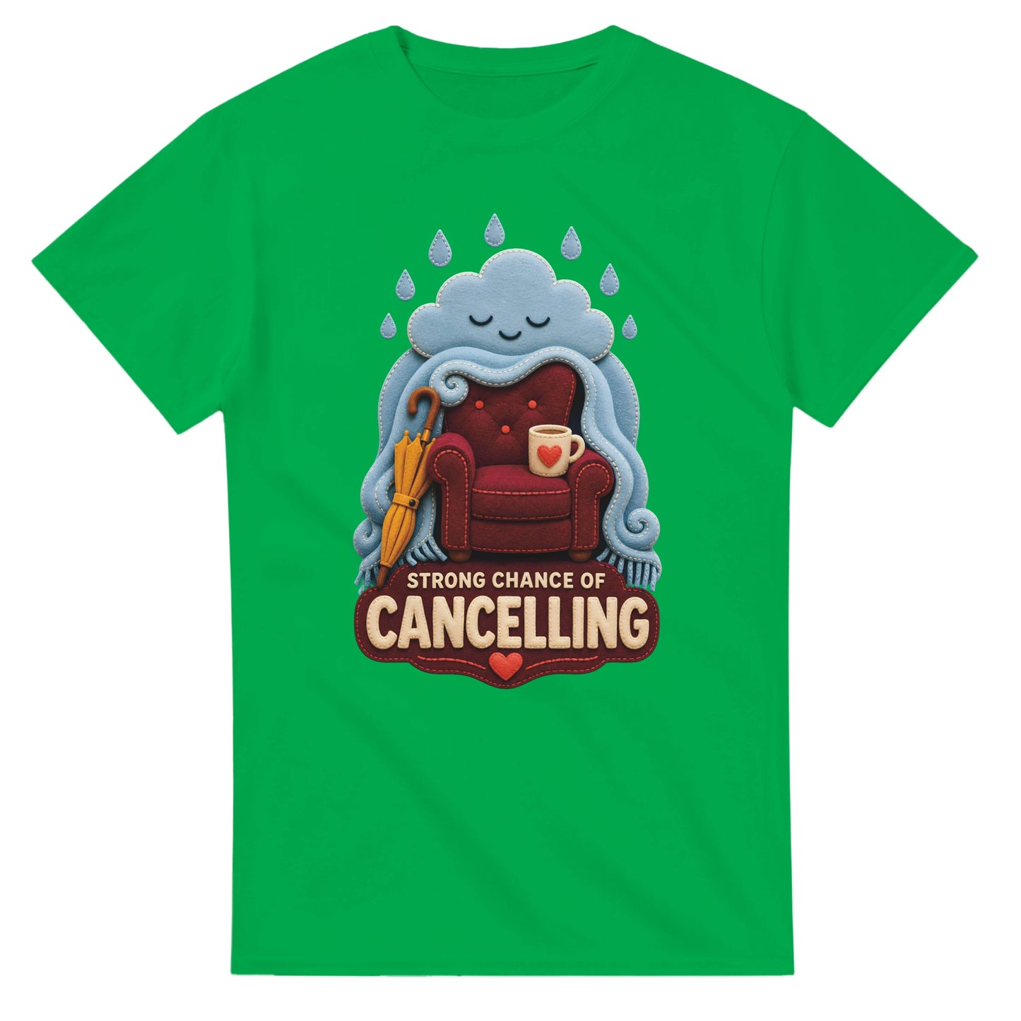 Strong Chance of Cancelling T-shirt — product view 11