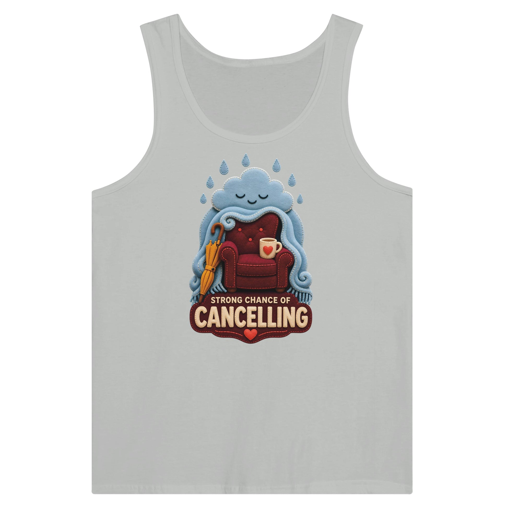 Strong Chance of Cancelling Premium Unisex Tank Top — product view 5