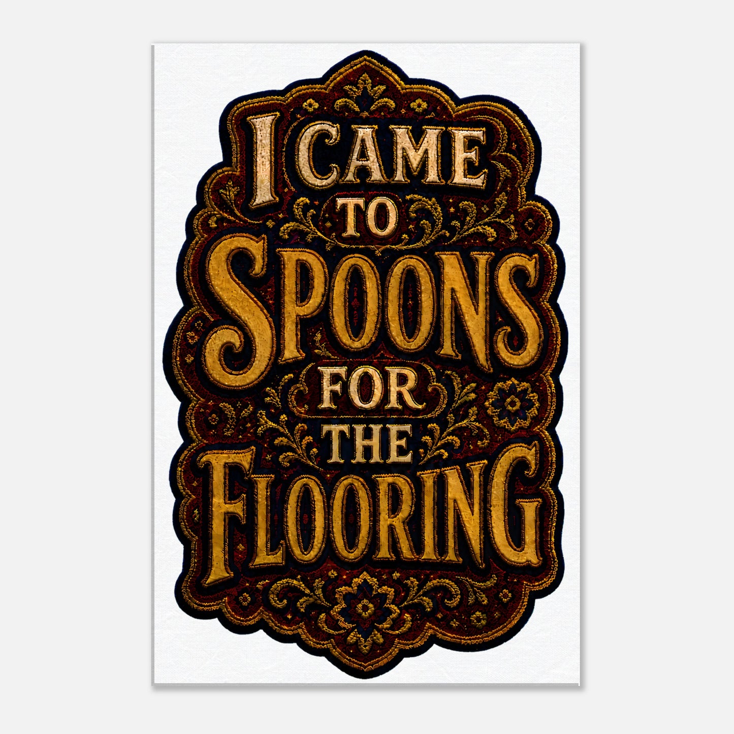 I Came to Spoons for the Flooring Canvas — product view 1