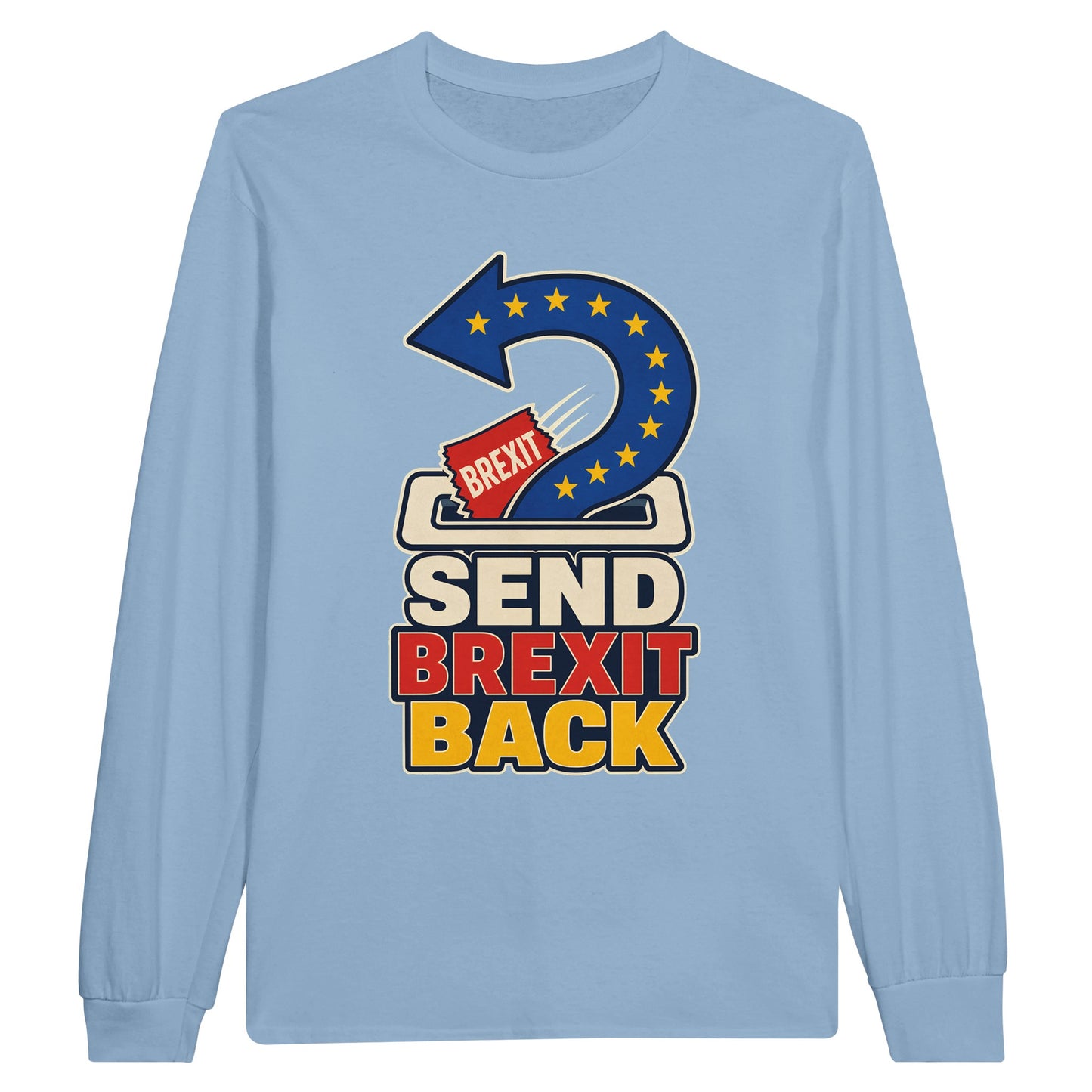 Send Brexit Back Pro-EU Graphic Long-Sleeve T-shirt — product view 2