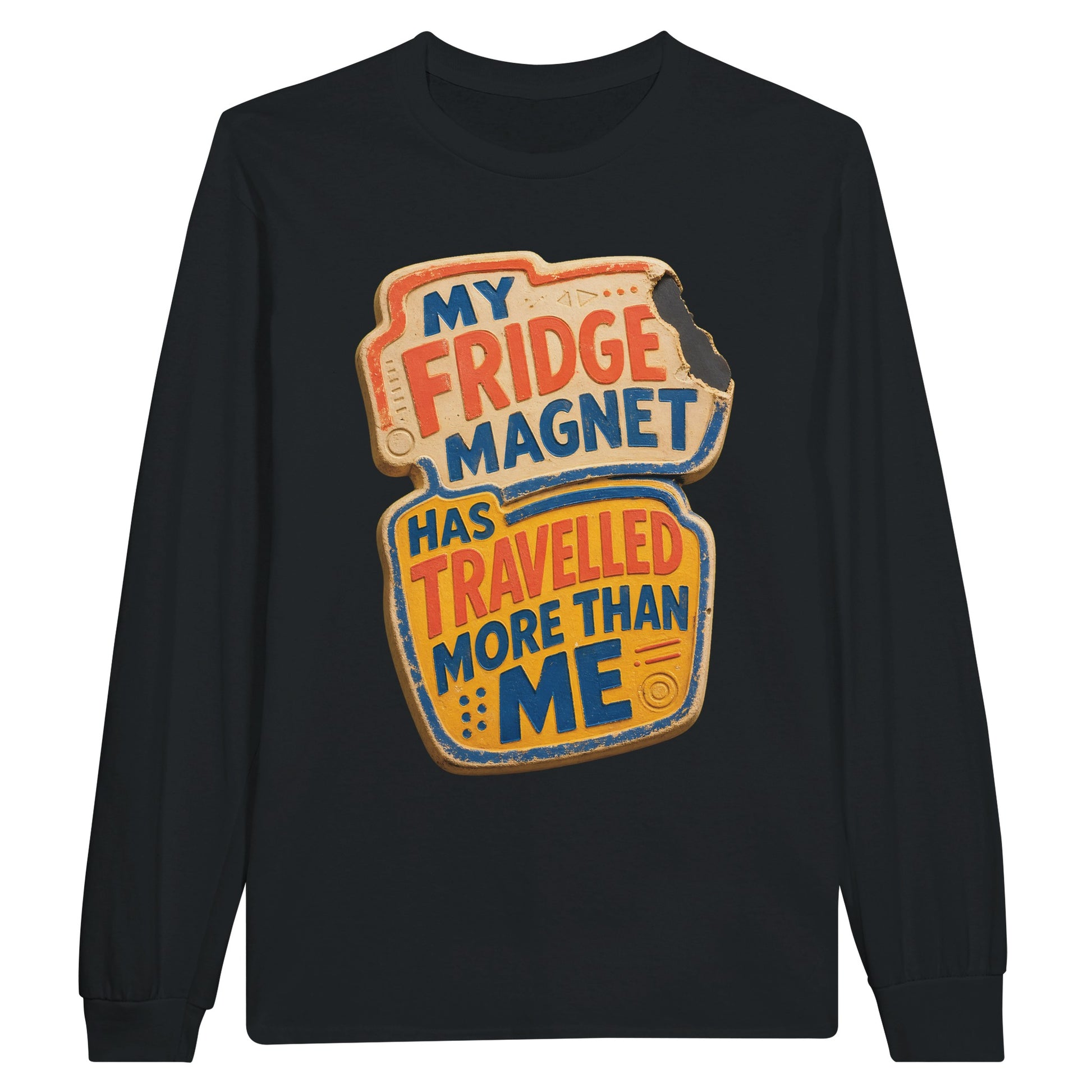 My Fridge Magnet Has Travelled More Than Me Long-Sleeve T-shirt — product view 7