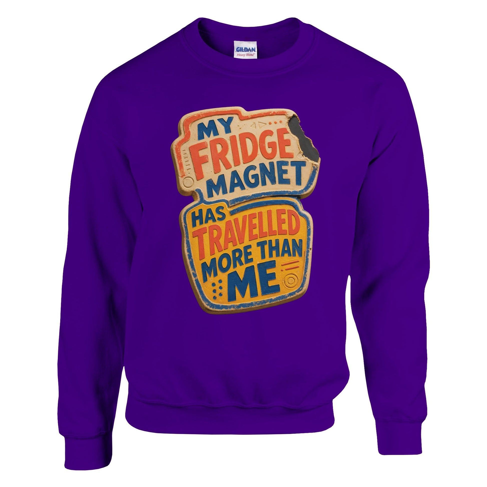 My Fridge Magnet Has Travelled More Than Me Sweatshirt — product view 6