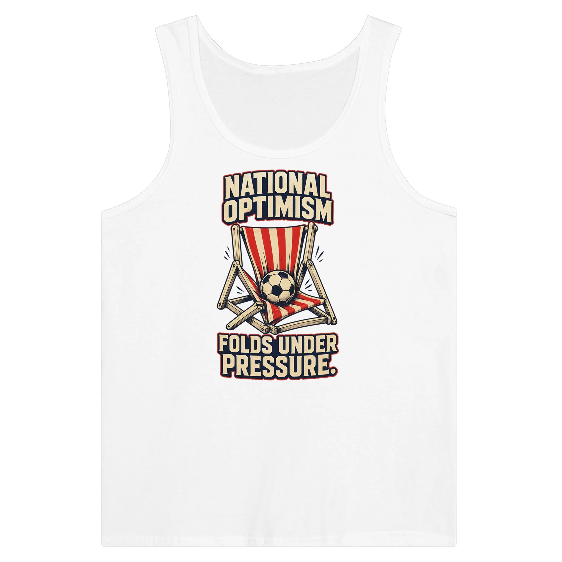 National Optimism Folds Under Pressure Football Premium Unisex Tank Top — product view 1