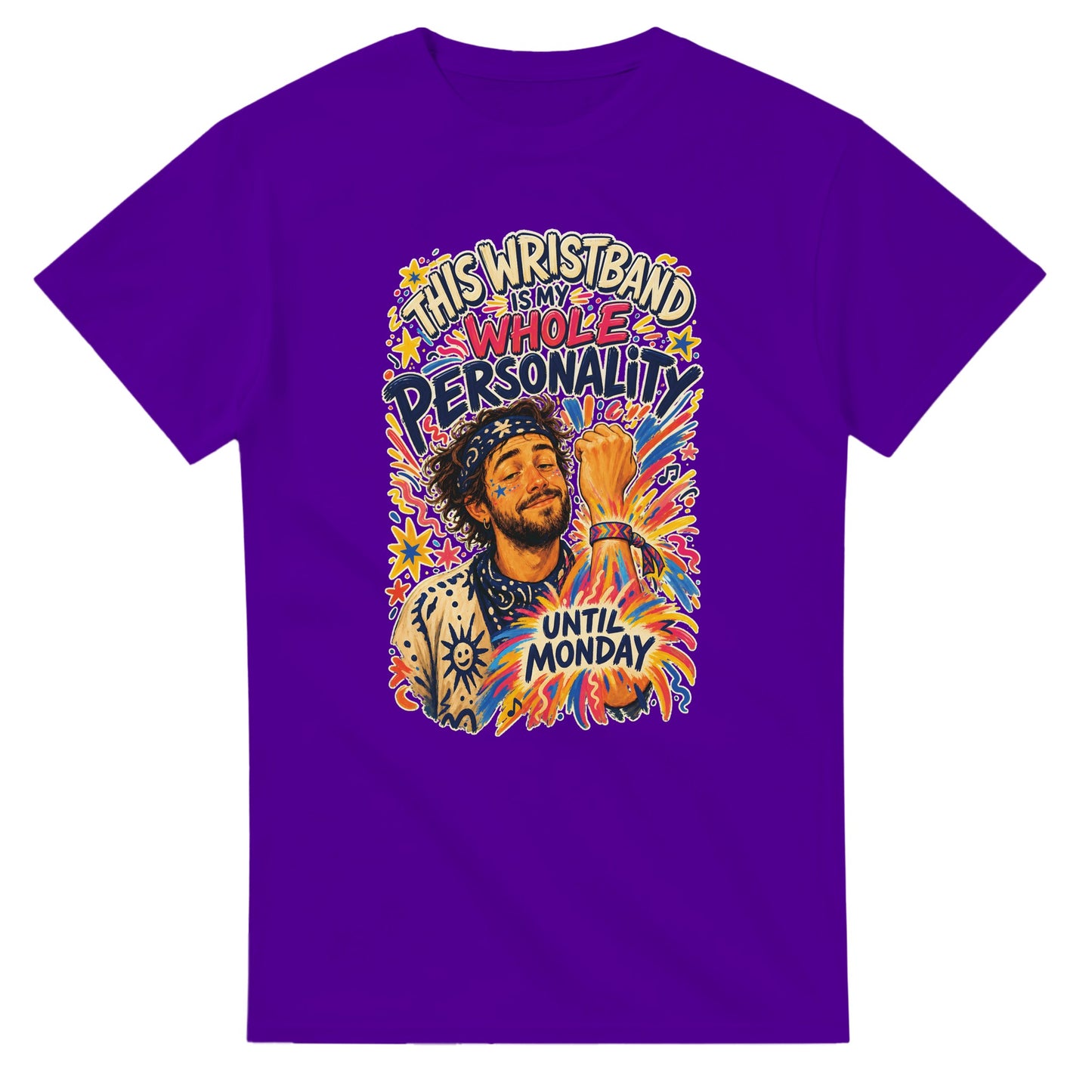 This Wristband Is My Whole Personality Until Monday T-shirt — product view 16