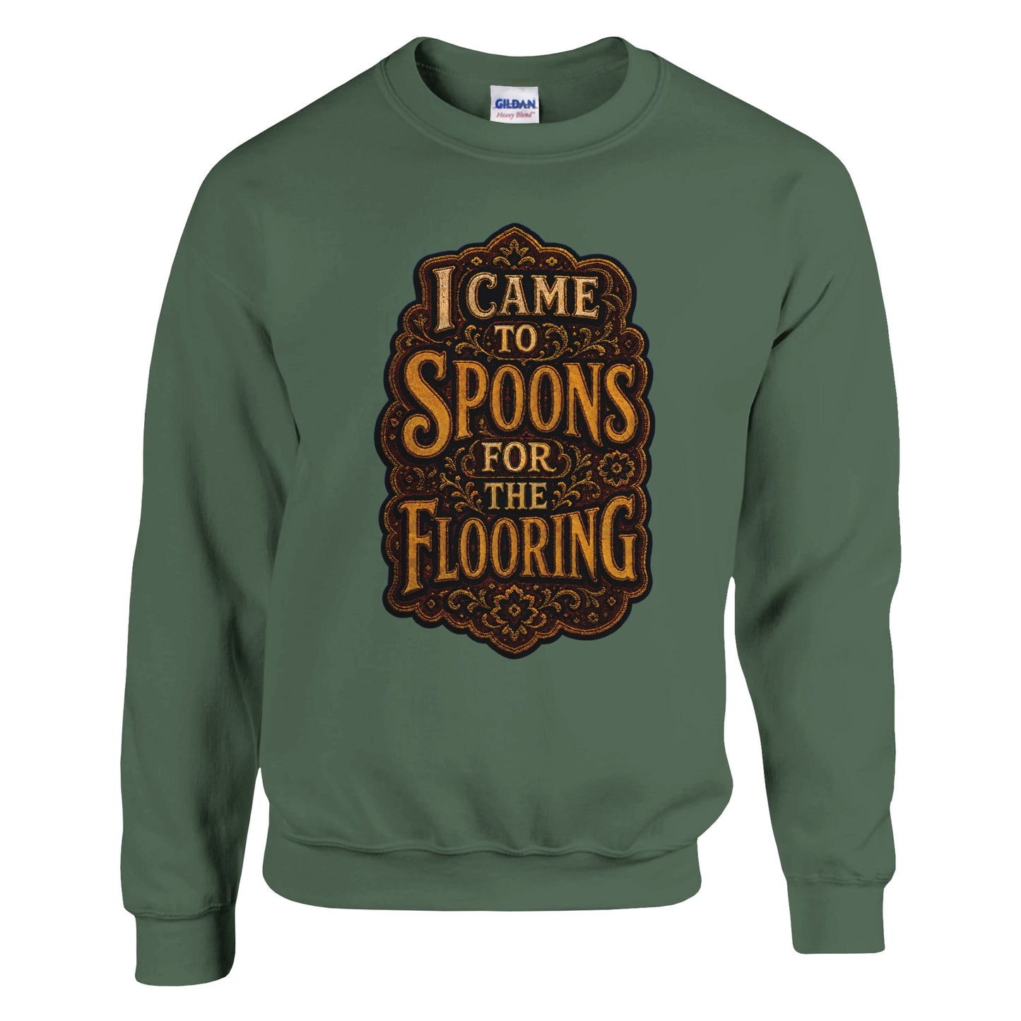 I Came to Spoons for the Flooring Sweatshirt — product view 8
