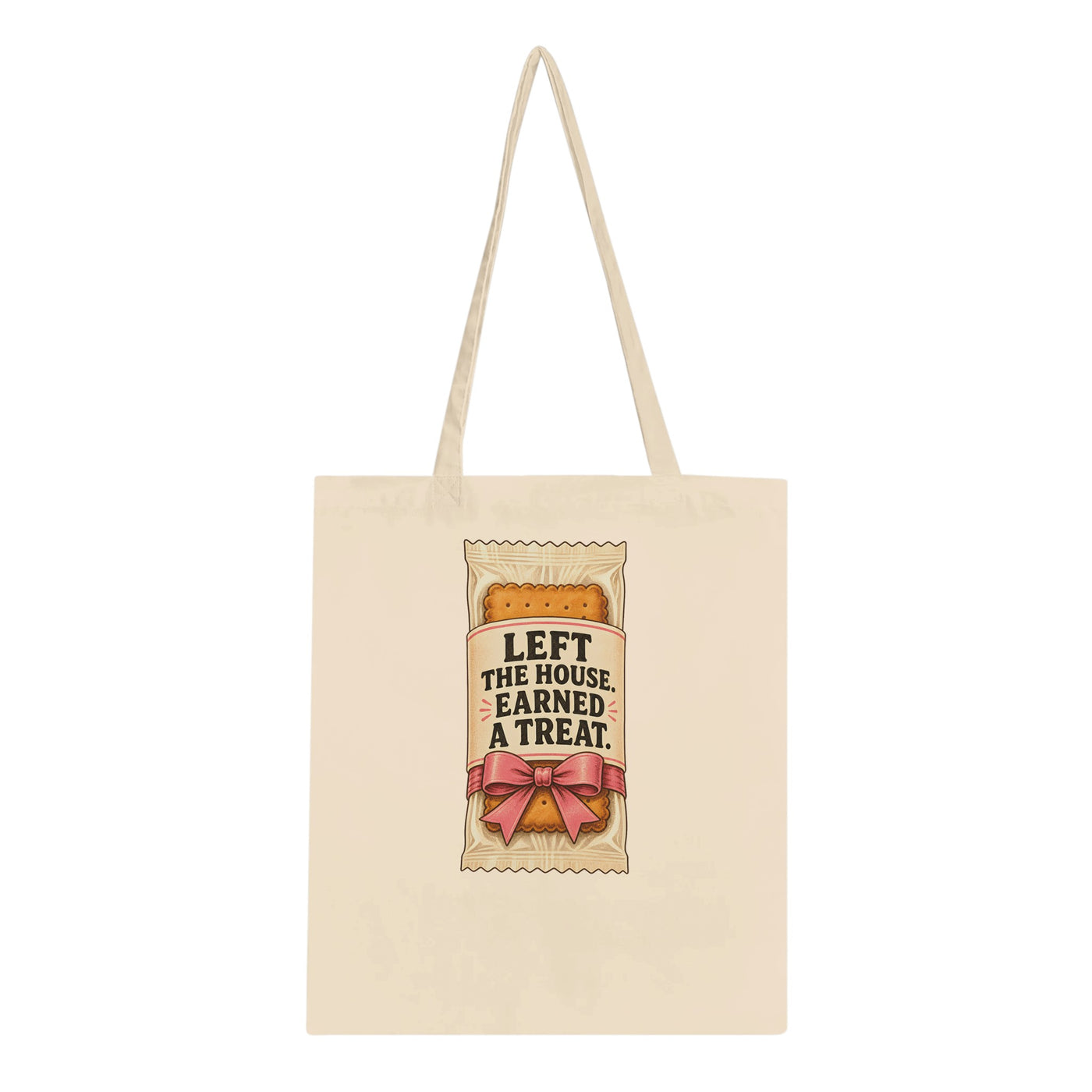 Left the House, Earned a Treat Tote Bag