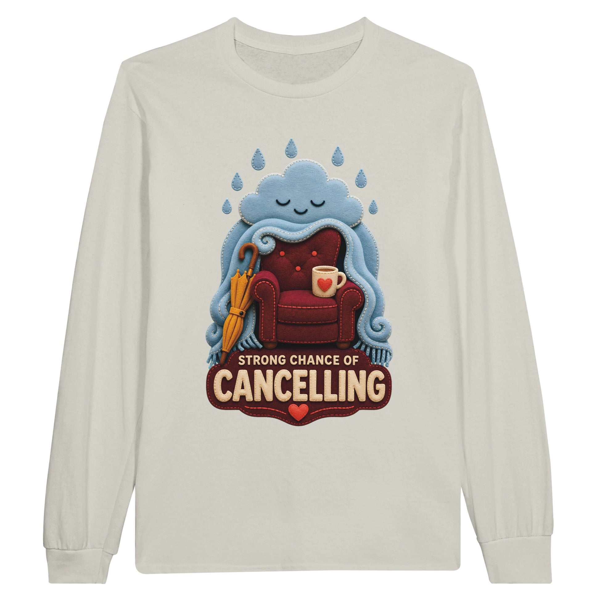 Strong Chance of Cancelling Long-Sleeve T-shirt — product view 14