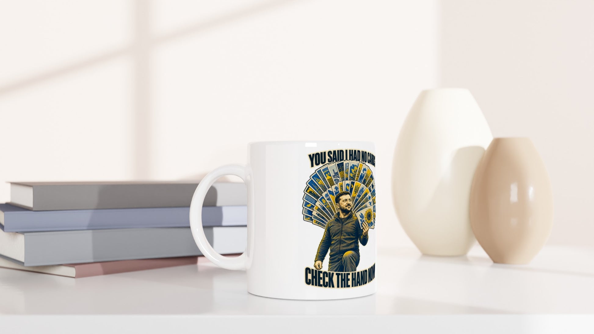 You Said I Had No Cards – Zelenskyy Satire Mug — product view 5