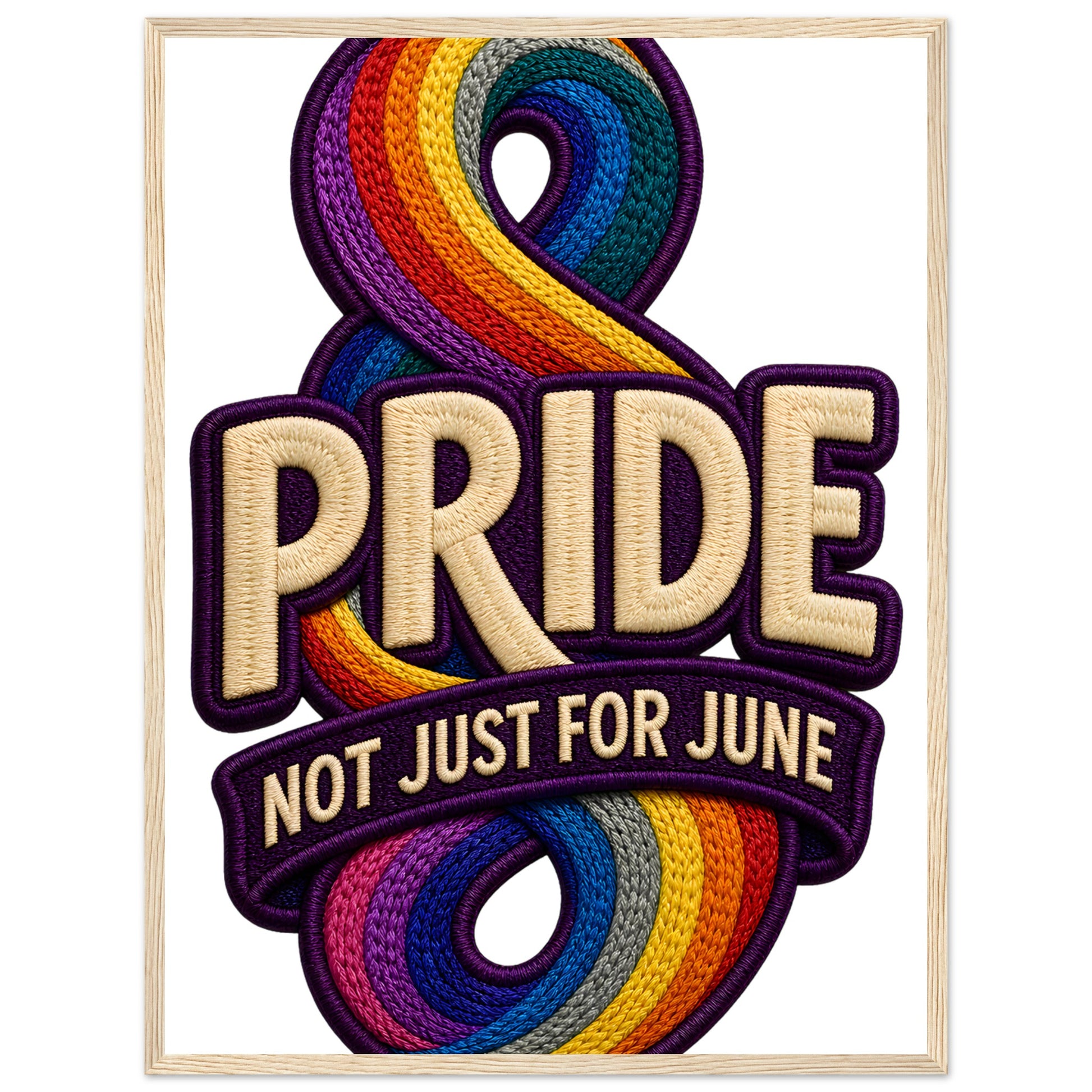 Pride: Not Just for June Framed Wall Art — product view 9
