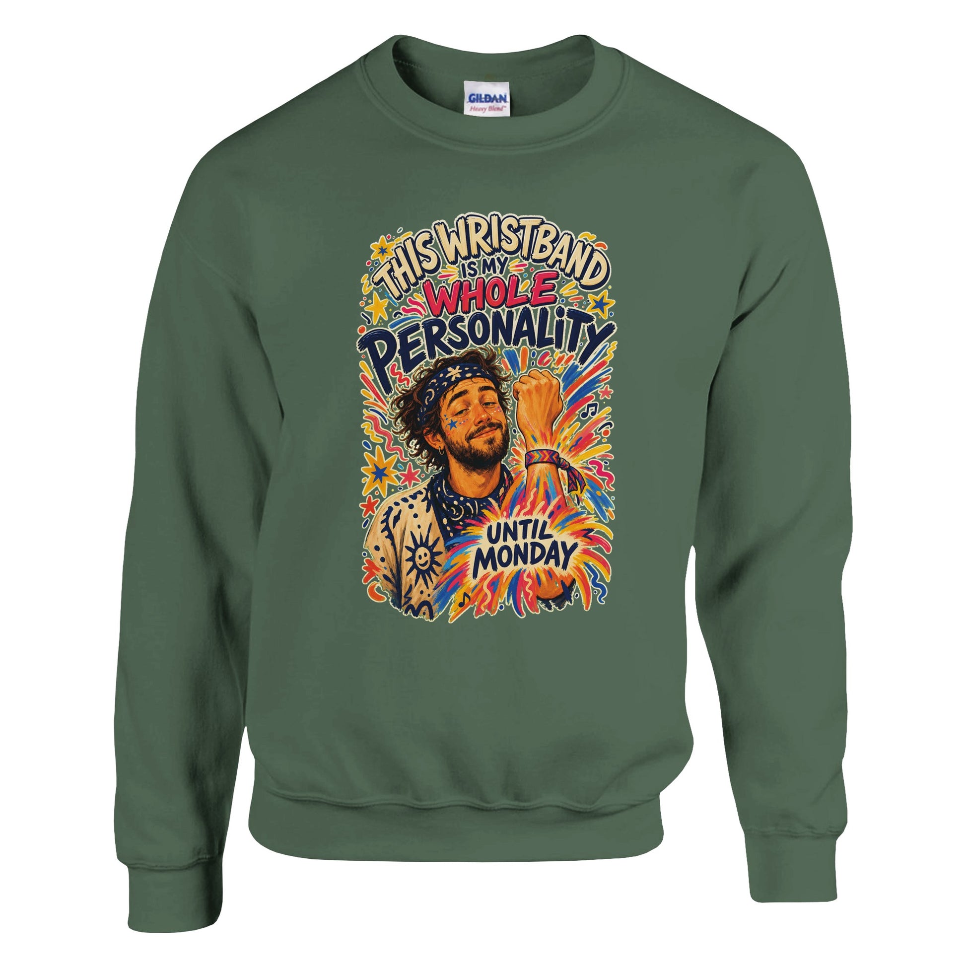 This Wristband Is My Whole Personality Until Monday Sweatshirt — product view 8