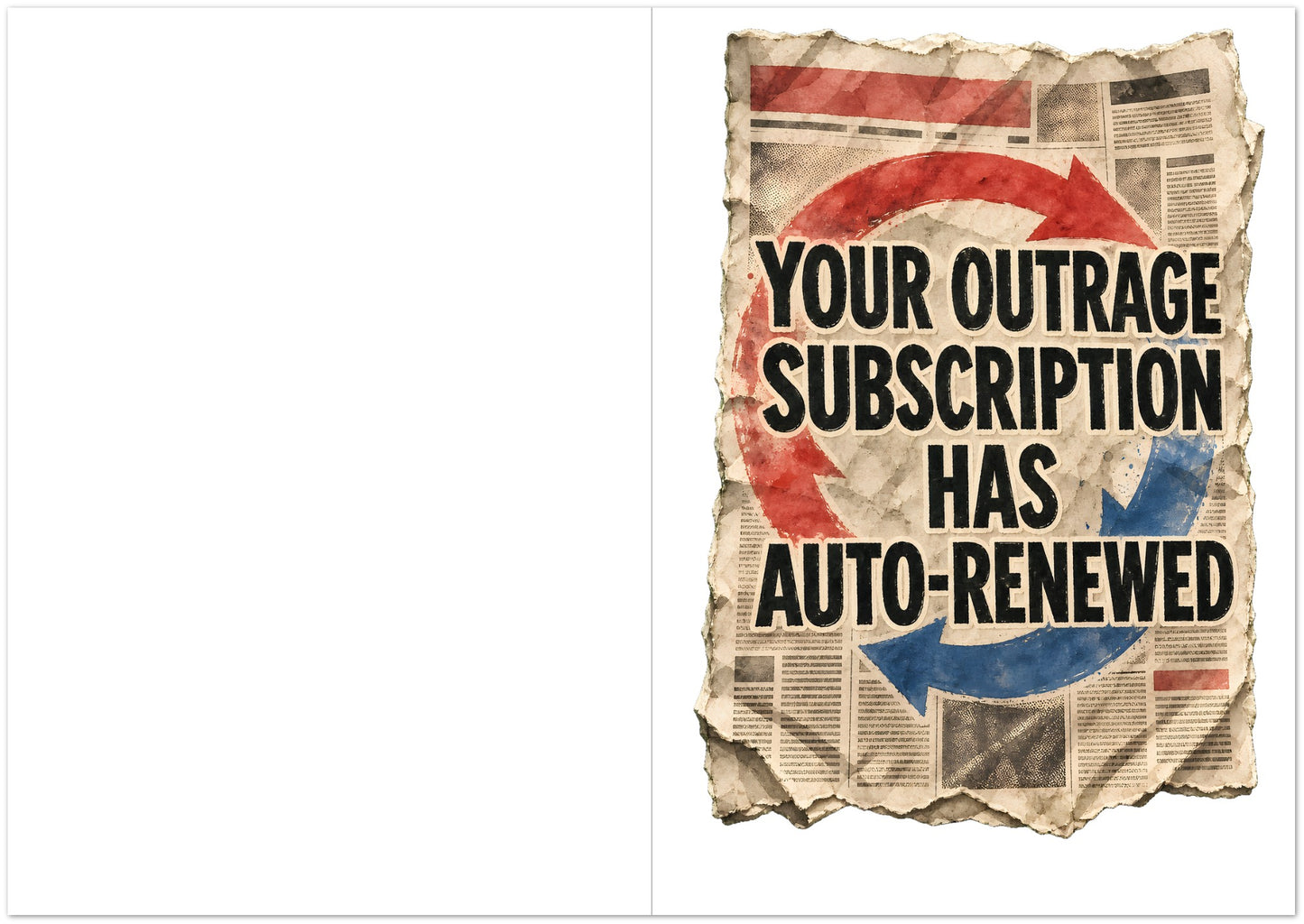 Your Outrage Subscription Has Auto-Renewed Greeting Card Pack — product view 5