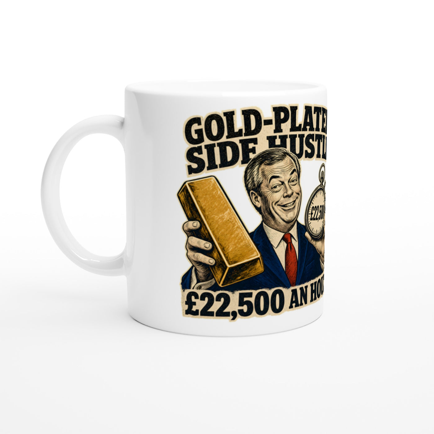 Gold-Plated Side Hustle £22,500 an Hour Mug