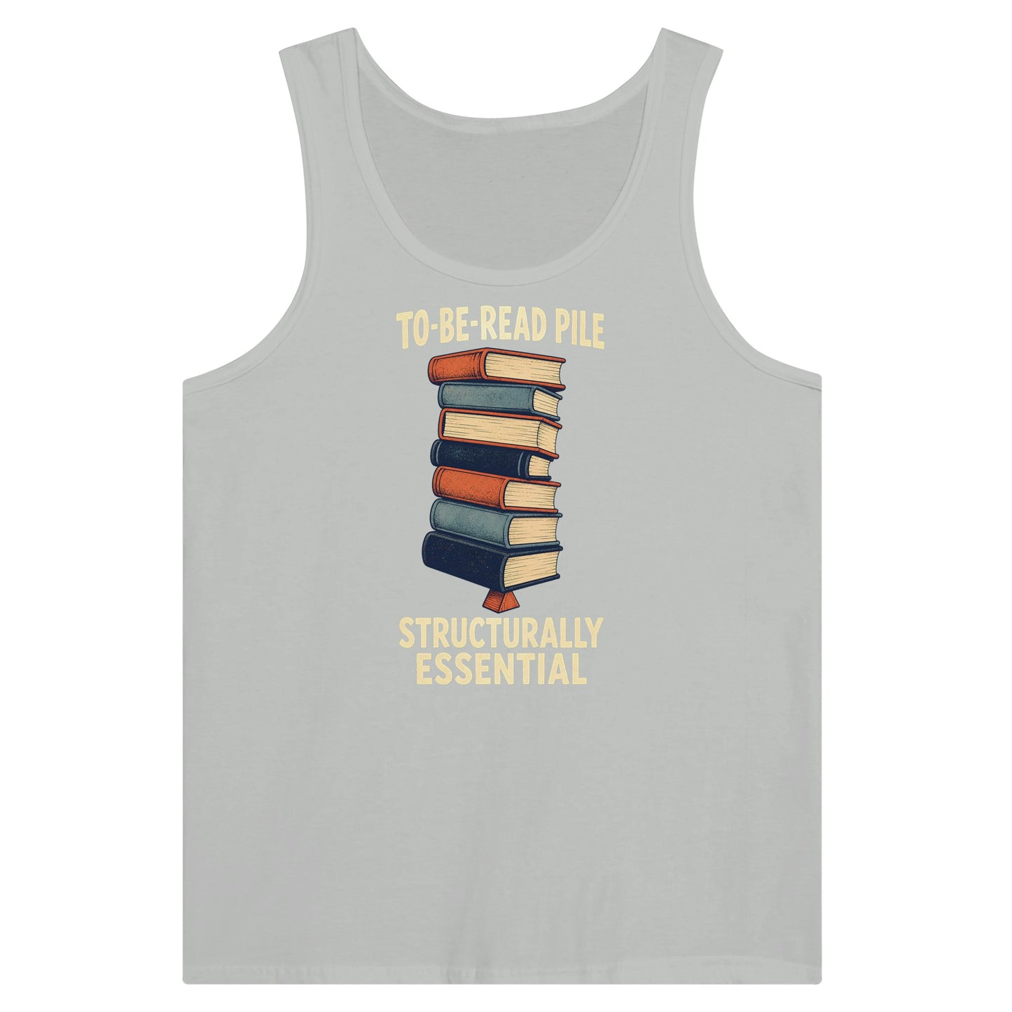 To-Be-Read Pile: Structurally Essential Book Graphic Premium Unisex Tank Top — product view 5