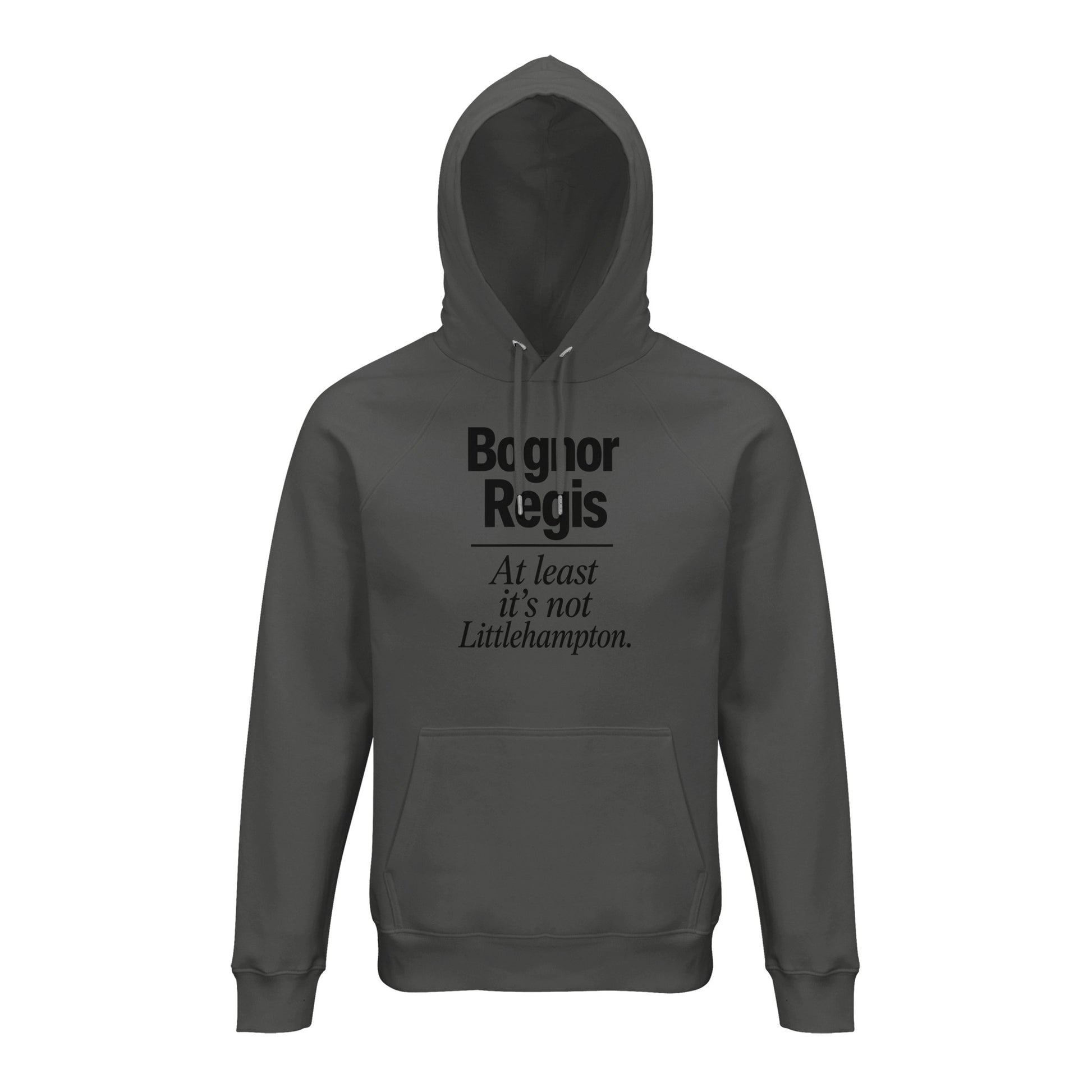 Bognor Regis — At Least It's Not Littlehampton Hoodie — product view 13