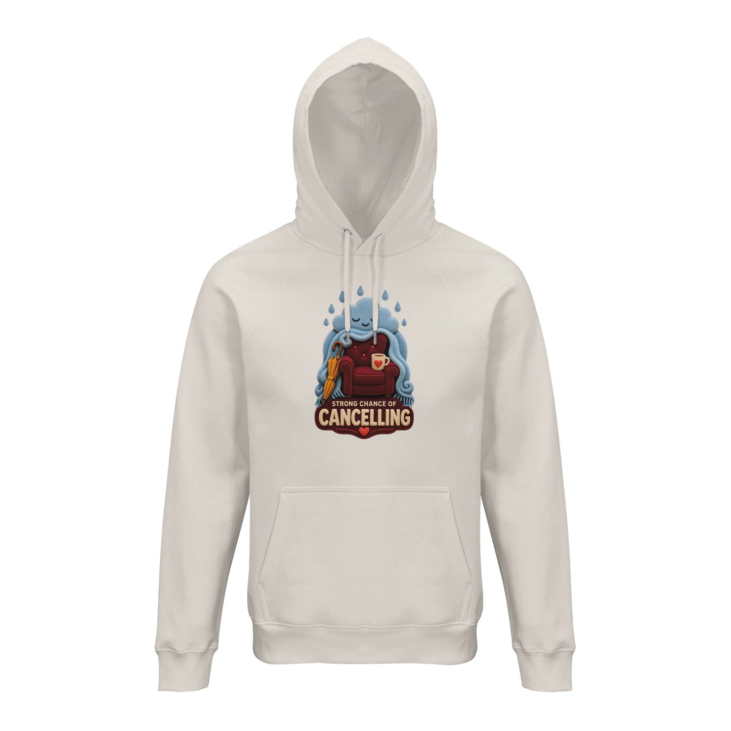 Strong Chance of Cancelling Hoodie — product view 1