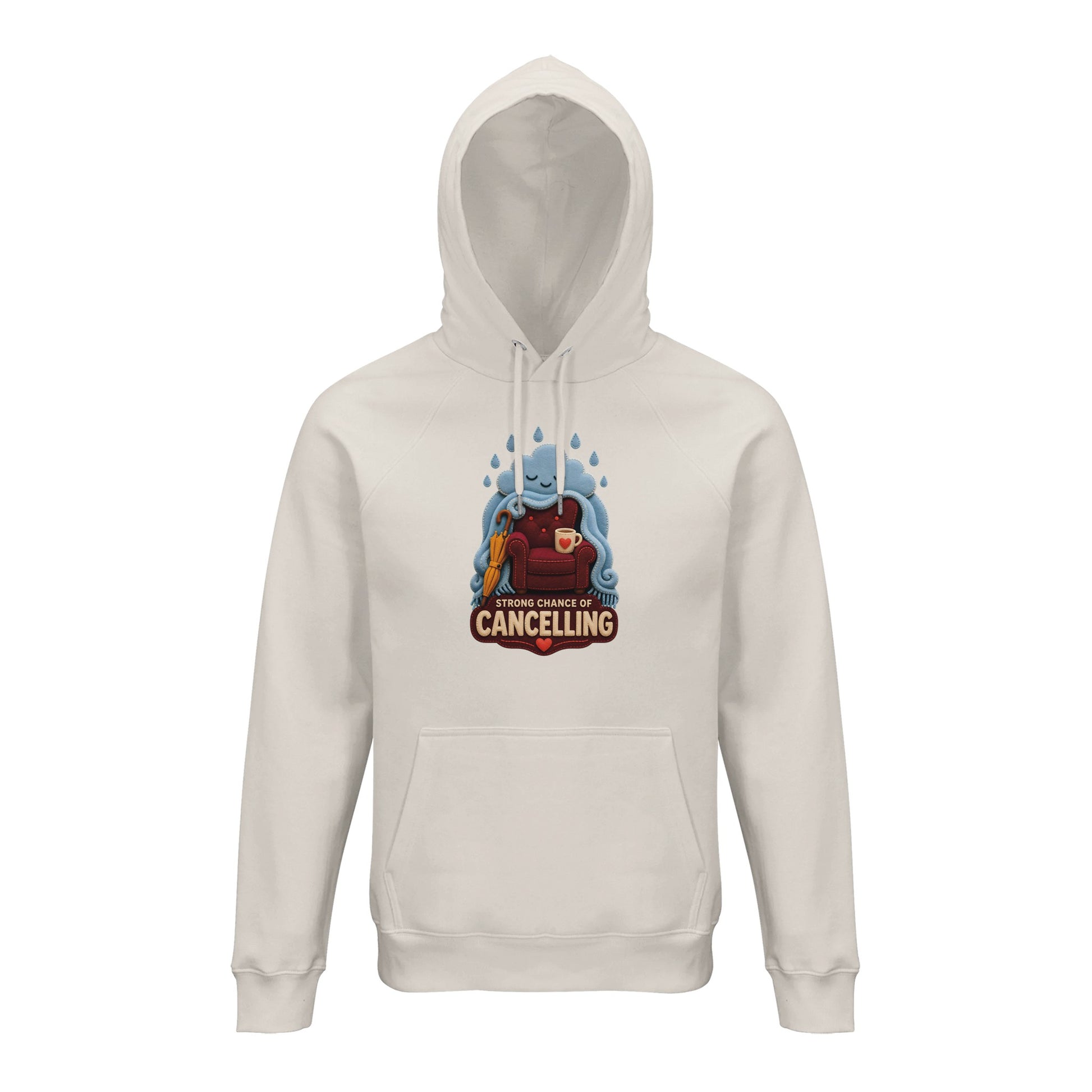 Strong Chance of Cancelling Hoodie — product view 1