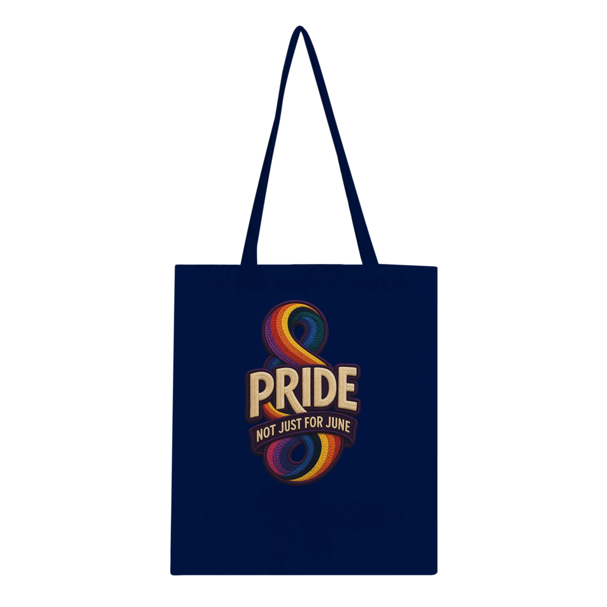 Pride: Not Just for June Tote Bag — product view 3