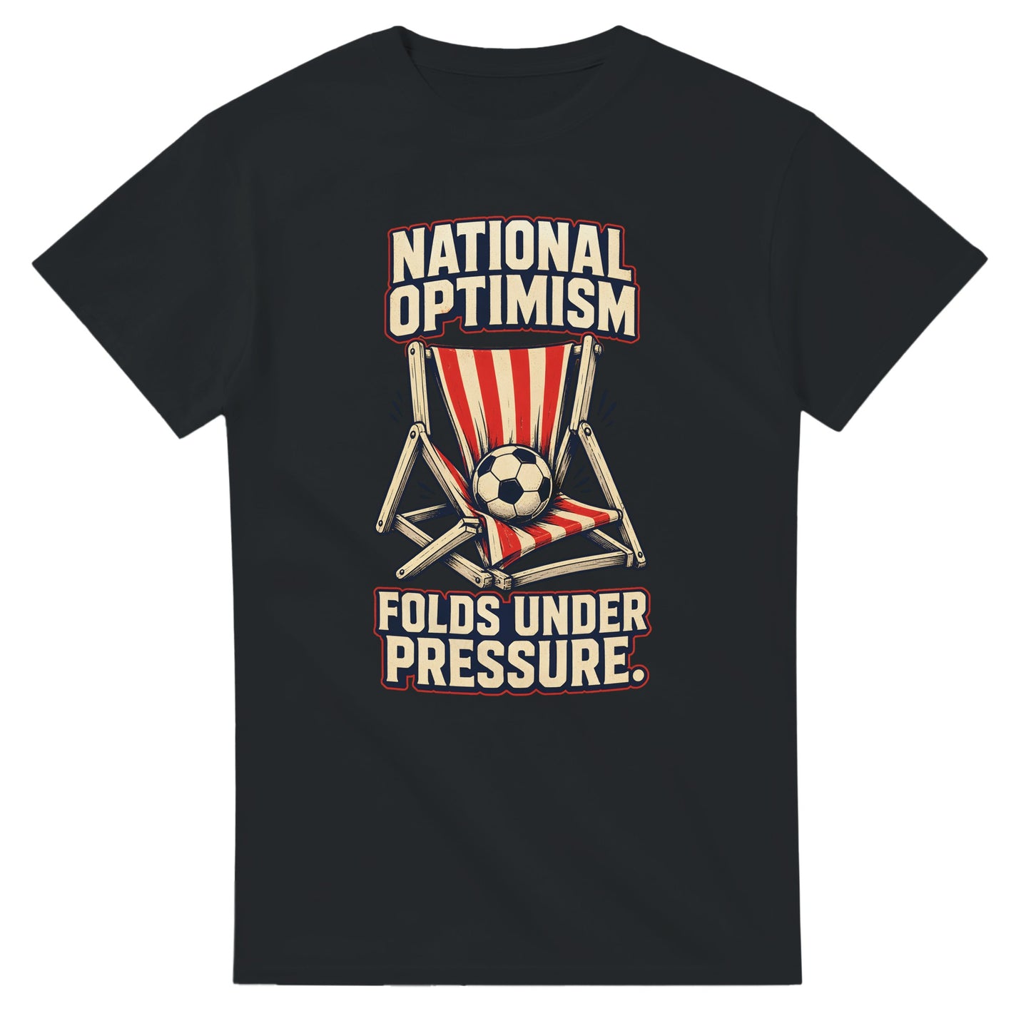 National Optimism Folds Under Pressure Football T-shirt — product view 10