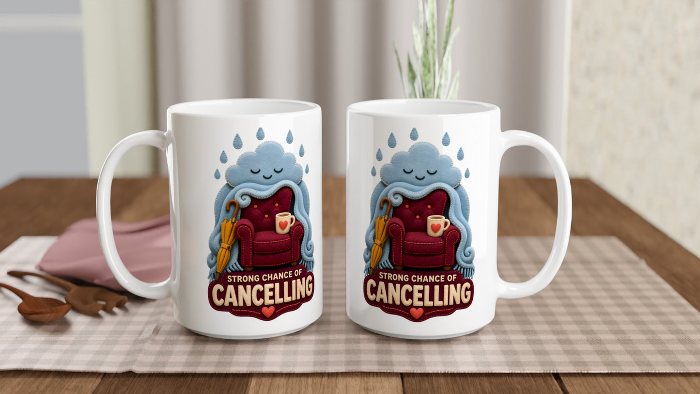 Strong Chance of Cancelling Large Mug — product view 5