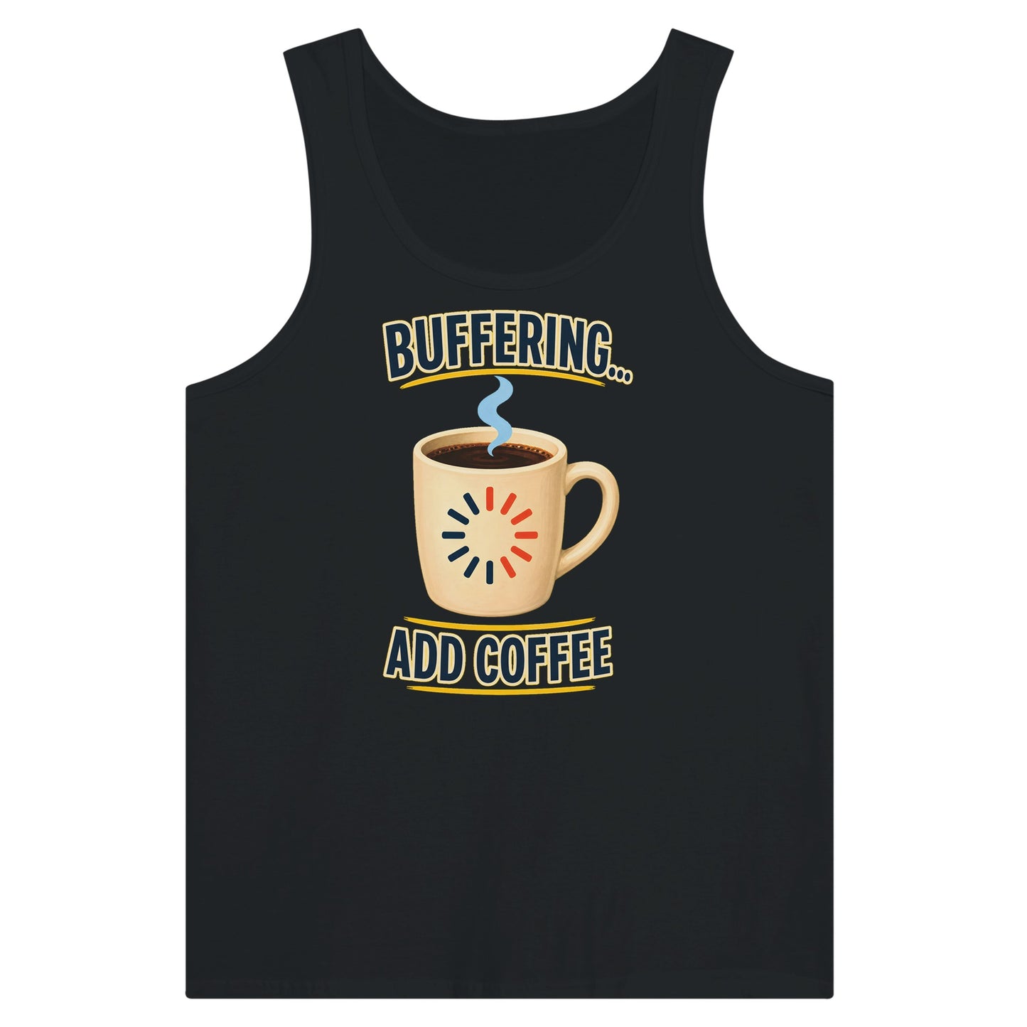 Buffering... Add Coffee — Outlined Loading Mug Graphic Premium Unisex Tank Top — product view 8