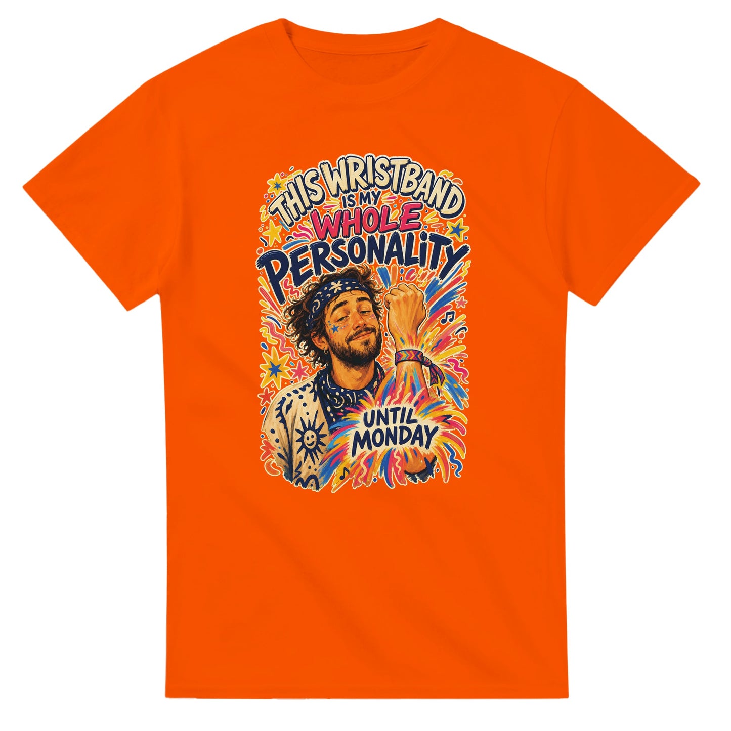 This Wristband Is My Whole Personality Until Monday T-shirt — product view 7