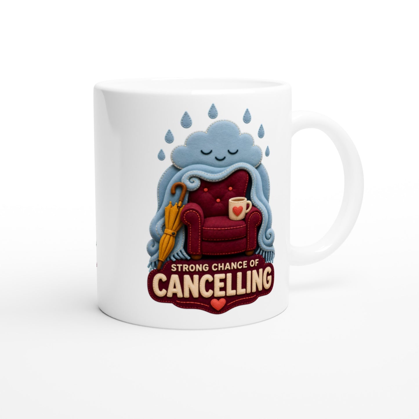 Strong Chance of Cancelling Mug — product view 2