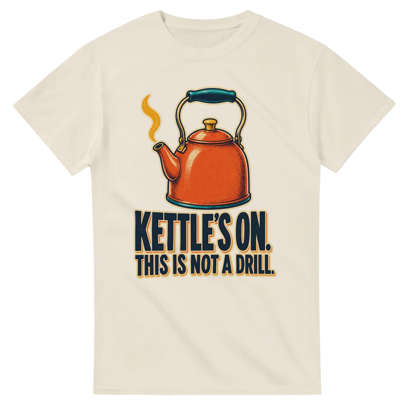 Kettle's On – This Is Not a Drill T-shirt — product view 8