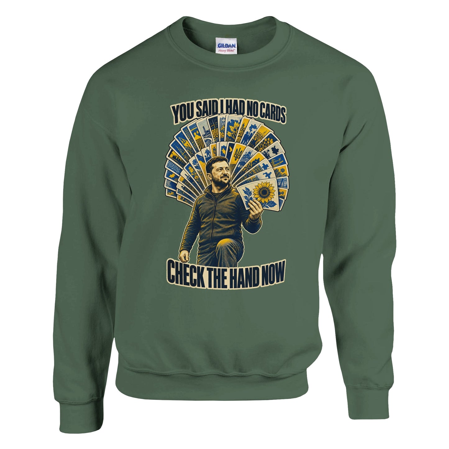You Said I Had No Cards – Zelenskyy Satire Sweatshirt — product view 17
