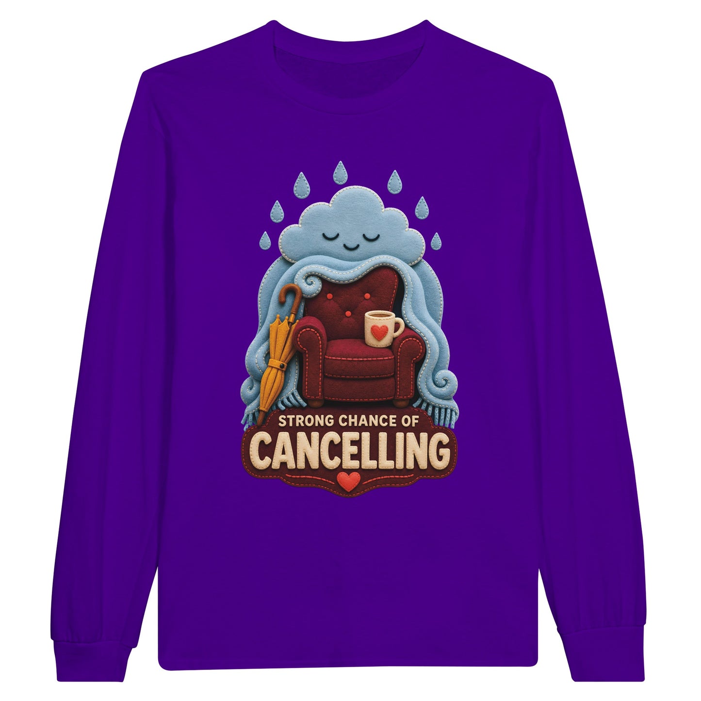 Strong Chance of Cancelling Long-Sleeve T-shirt — product view 13