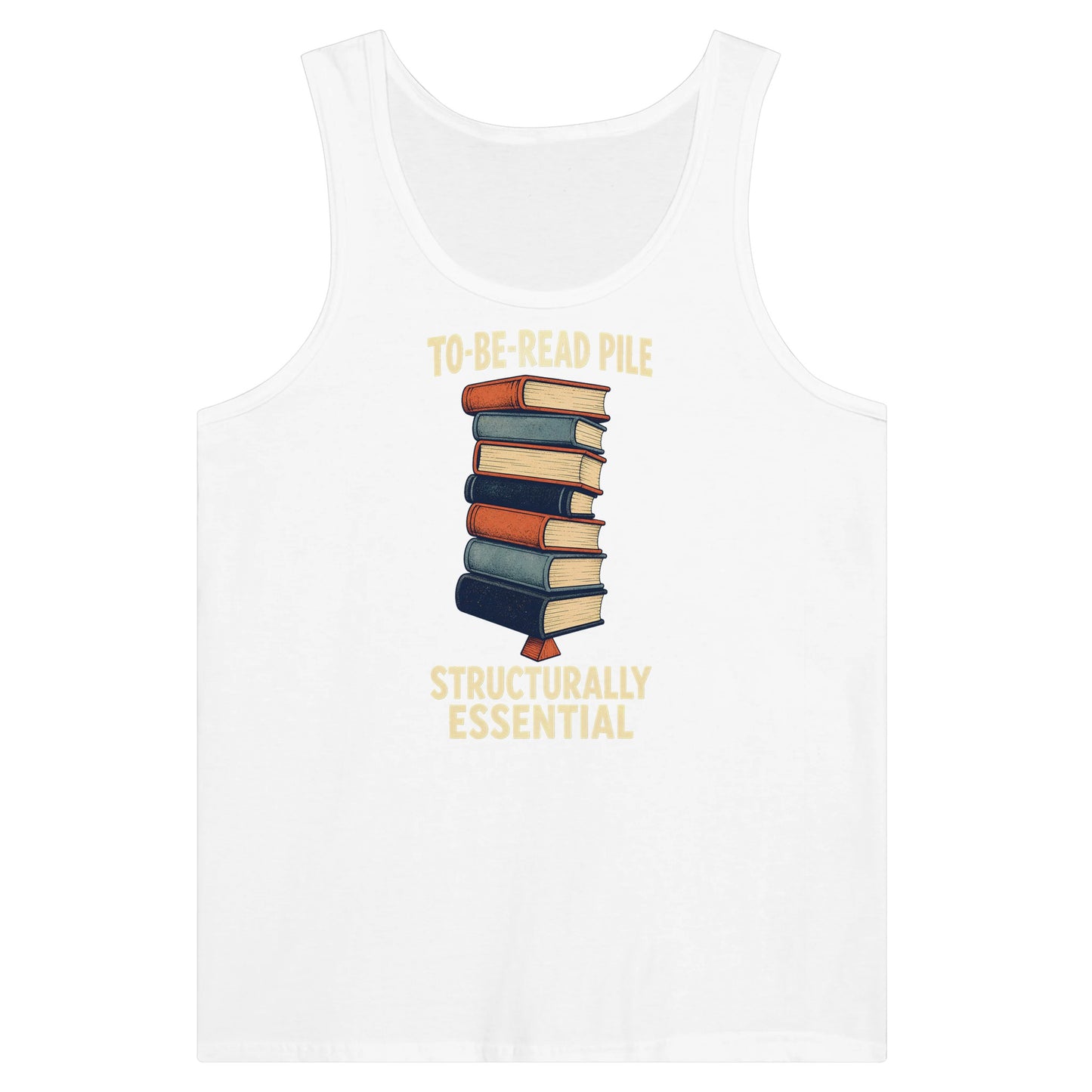 To-Be-Read Pile: Structurally Essential Book Graphic Premium Unisex Tank Top — product view 1