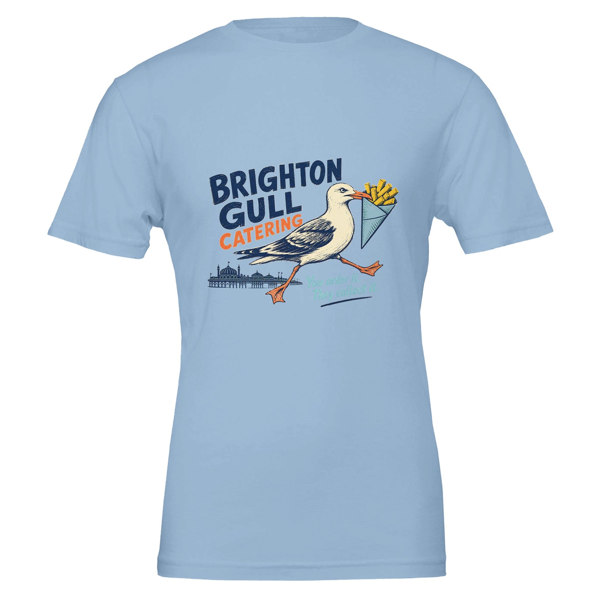 Brighton Gull Catering - You Order It, They Collect It T-shirt — product view 2