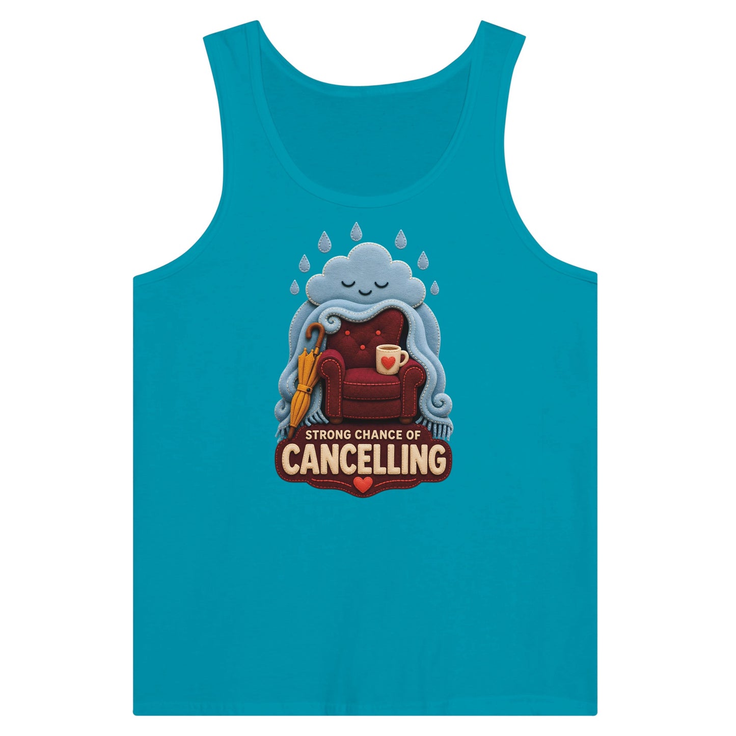 Strong Chance of Cancelling Premium Unisex Tank Top — product view 2