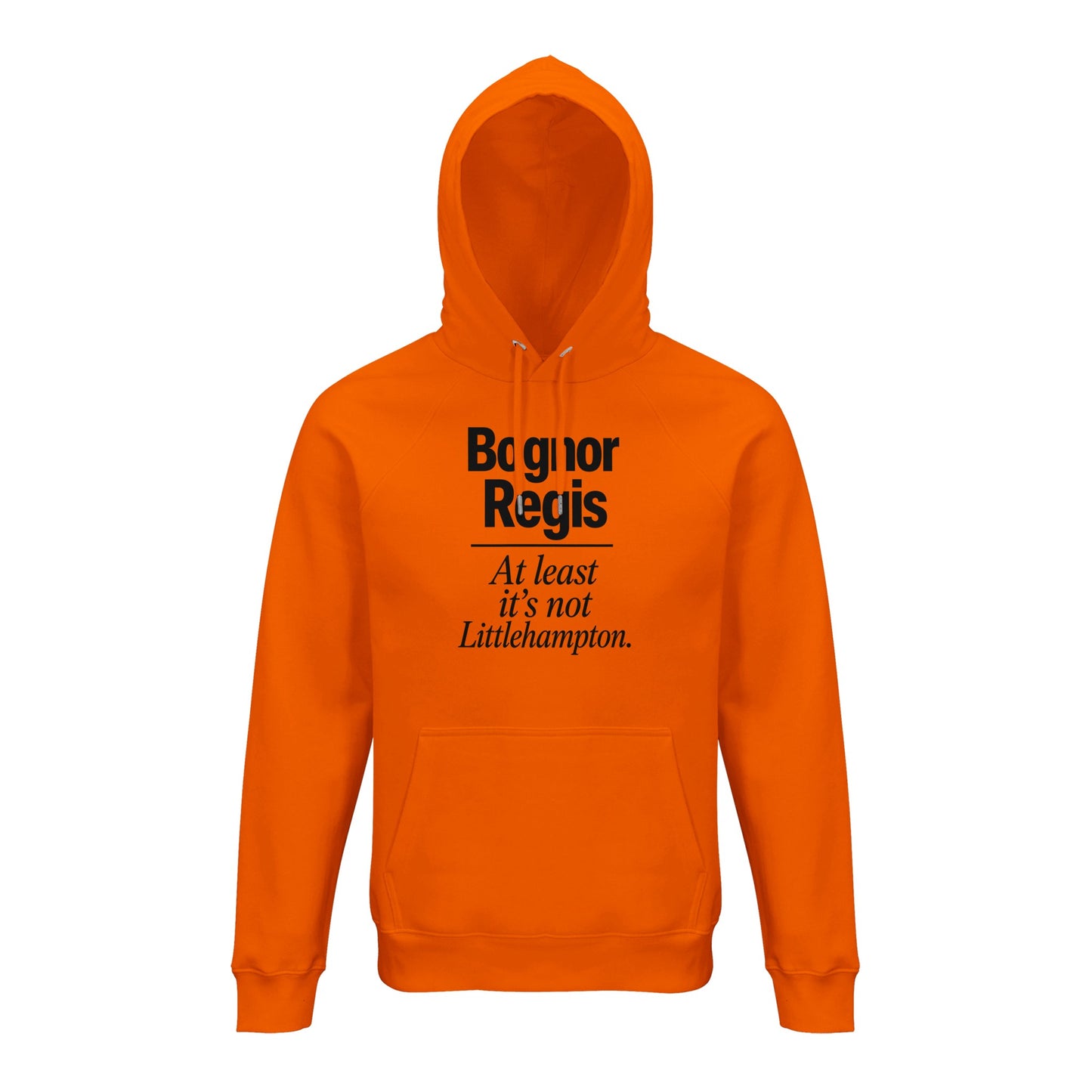 Bognor Regis — At Least It's Not Littlehampton Hoodie — product view 7