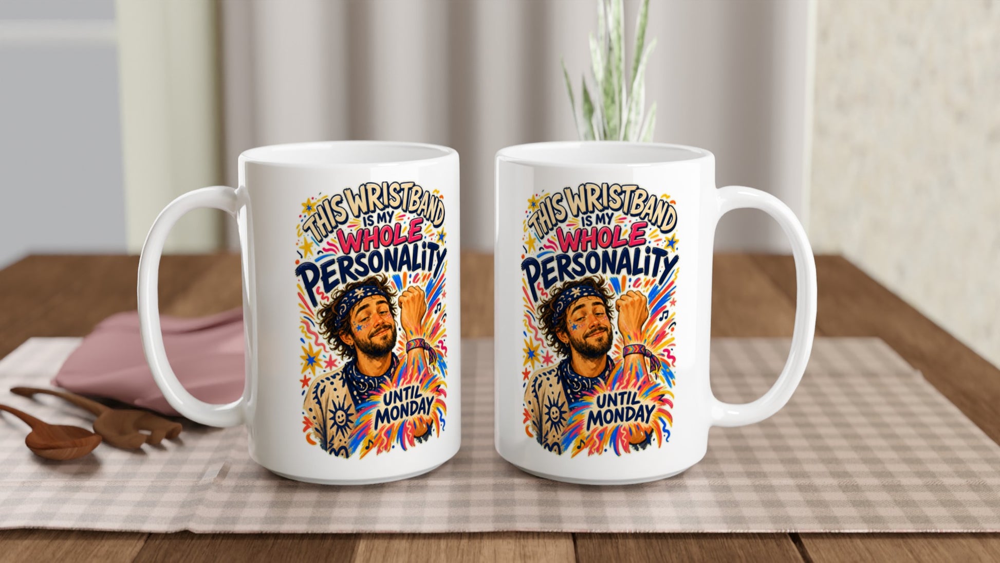 This Wristband Is My Whole Personality Until Monday Large Mug — product view 5