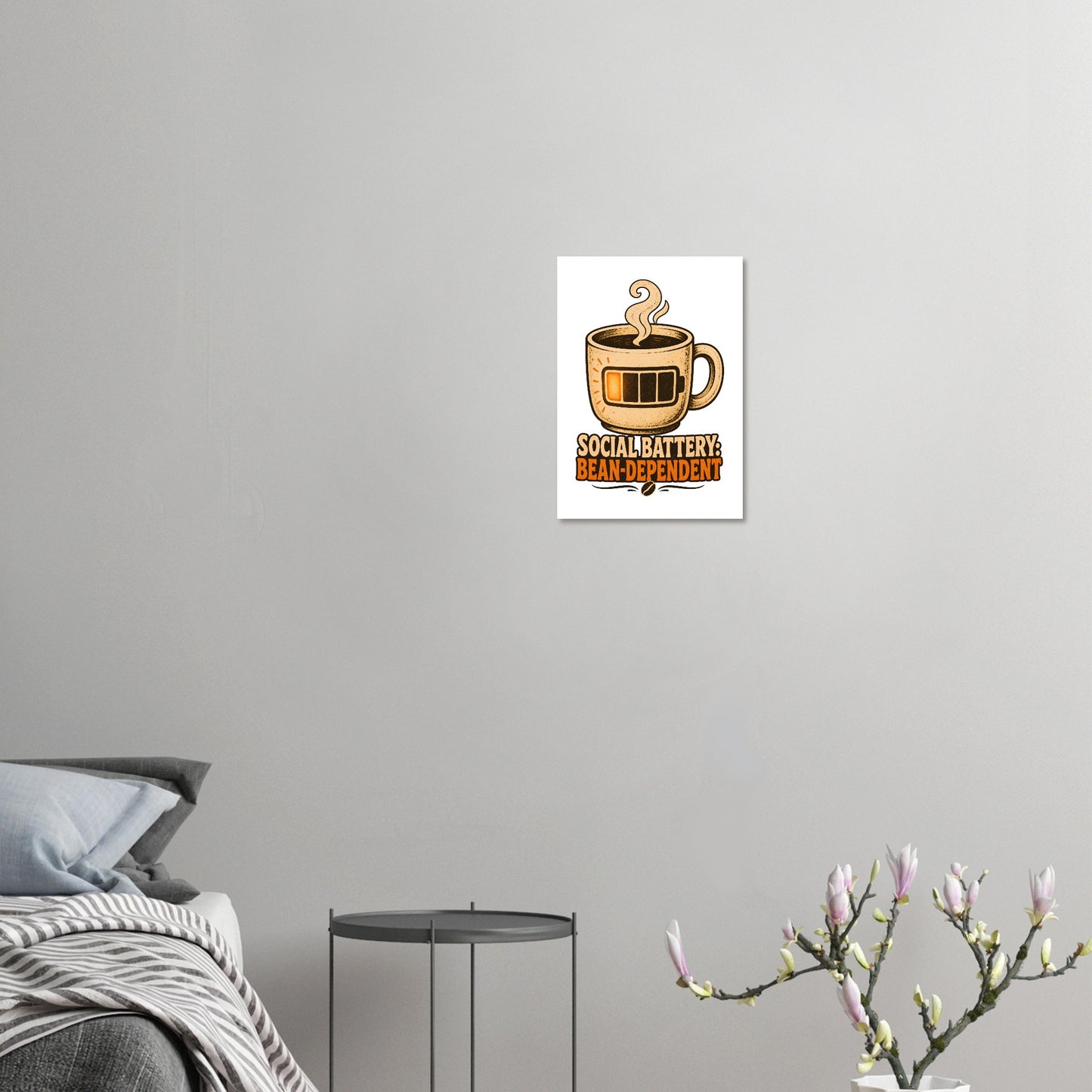 Social Battery: Bean-Dependent Graphic Poster — product view 7