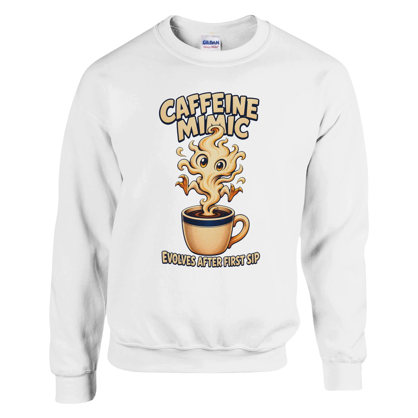Caffeine Mimic – Evolves After First Sip Sweatshirt
