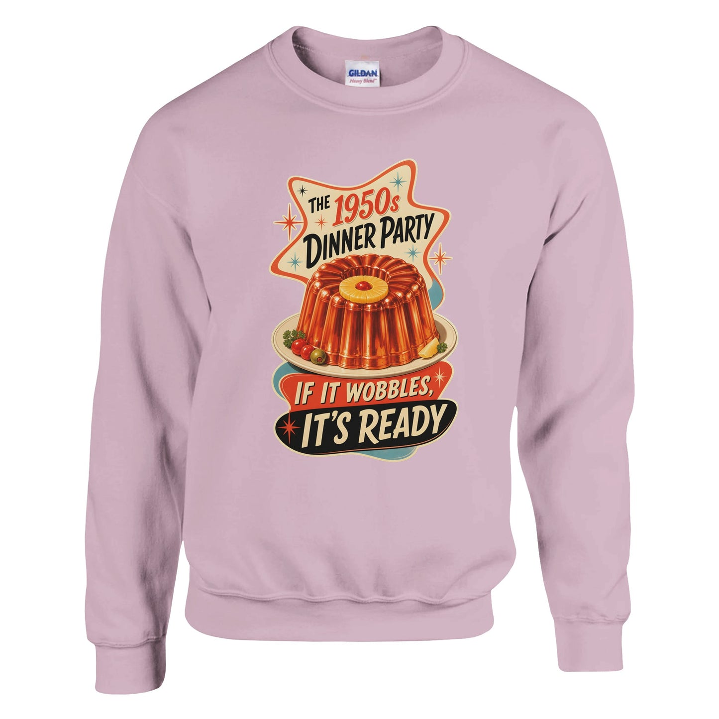 The 1950s Dinner Party — If It Wobbles, It's Ready Sweatshirt — product view 9