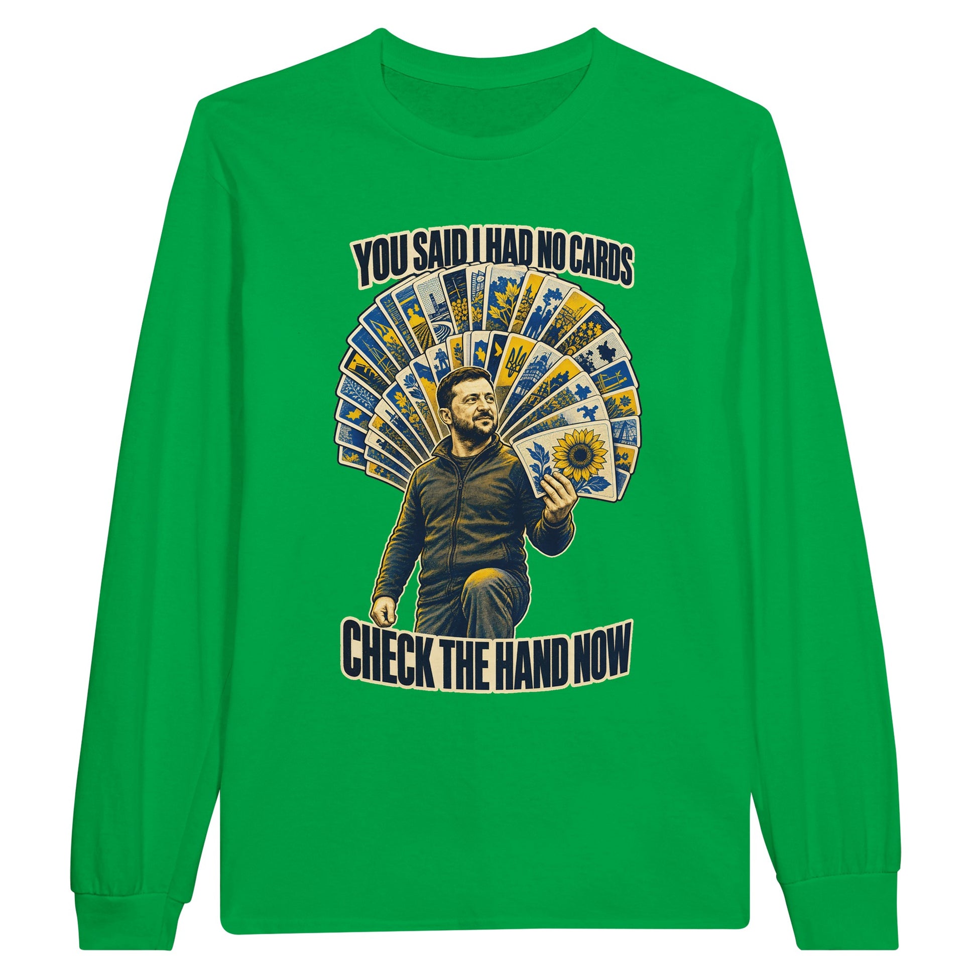 You Said I Had No Cards – Zelenskyy Satire Long-Sleeve T-shirt — product view 12