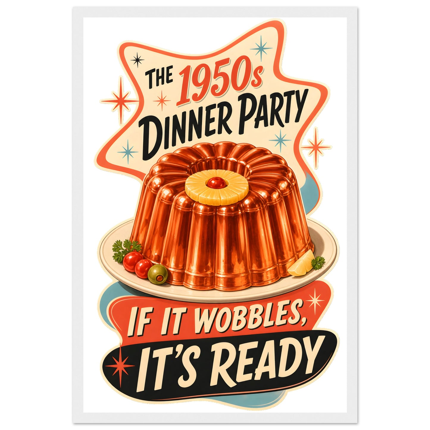 The 1950s Dinner Party — If It Wobbles, It's Ready Framed Wall Art — product view 1