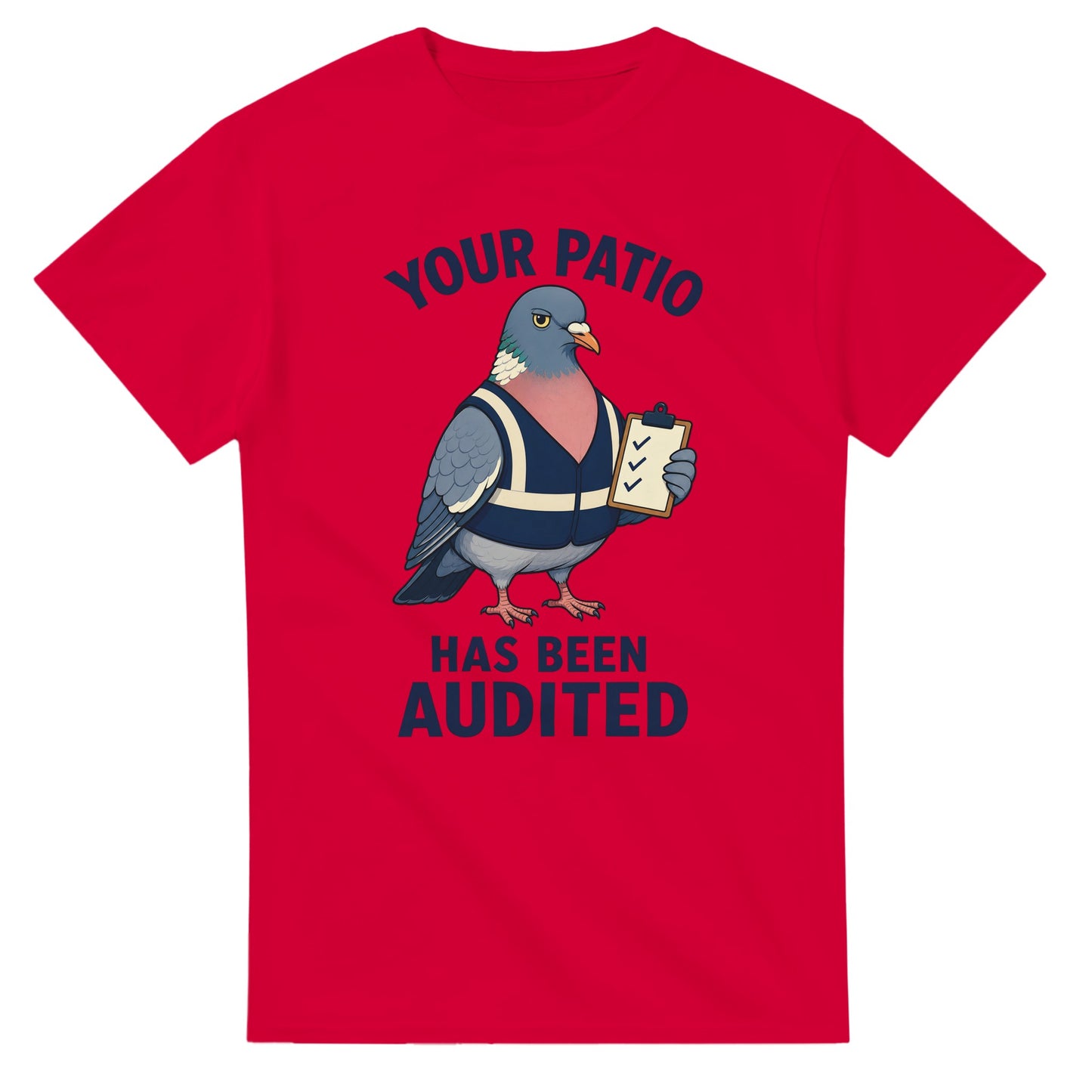 Your Patio Has Been Audited Pigeon Graphic T-shirt — product view 9