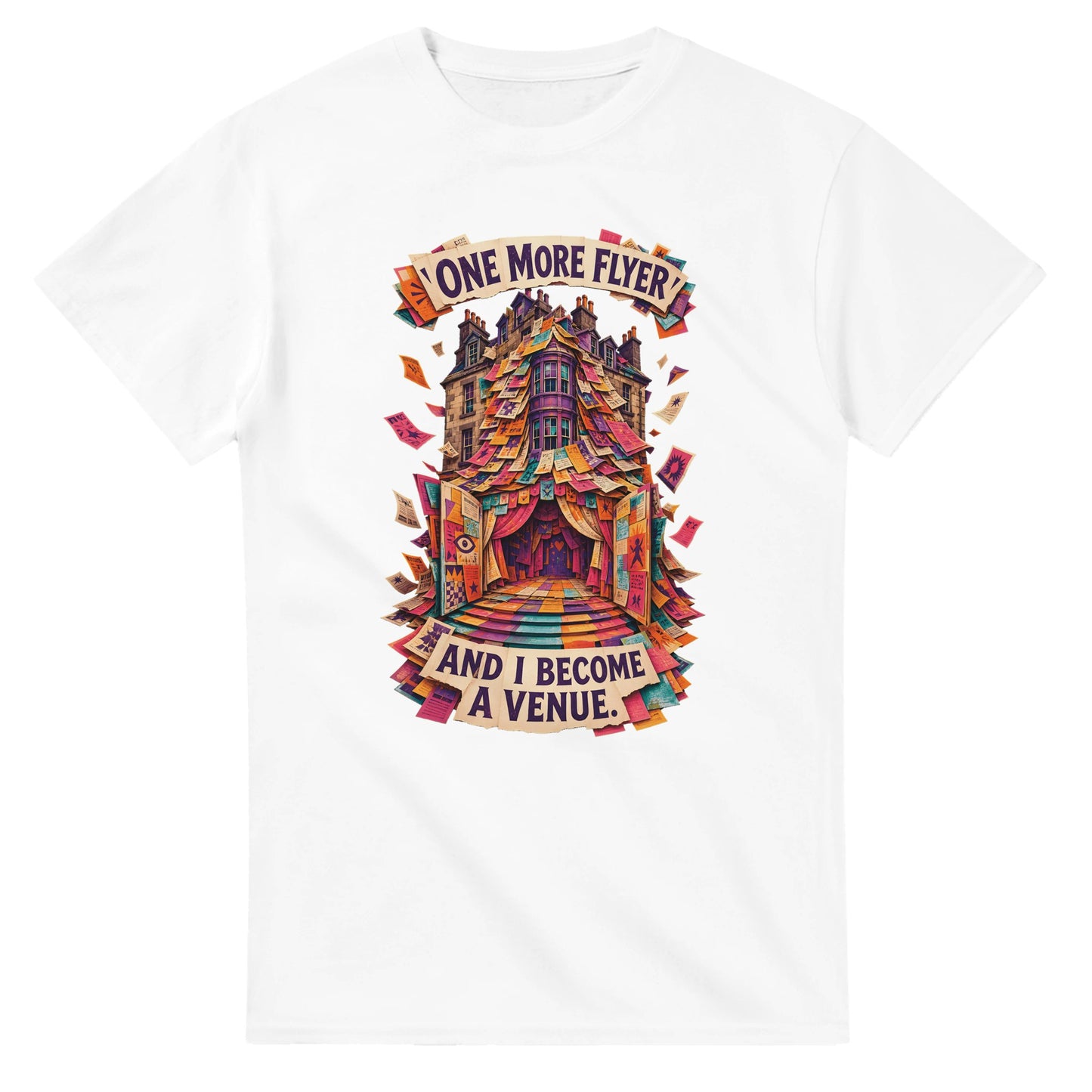 One More Flyer and I Become a Venue T-shirt — product view 1