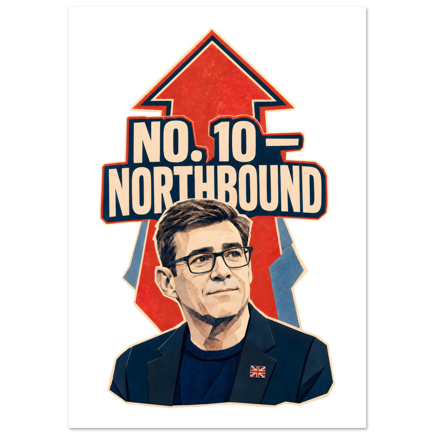 No. 10 — Northbound Andy Burnham Political Satire Poster