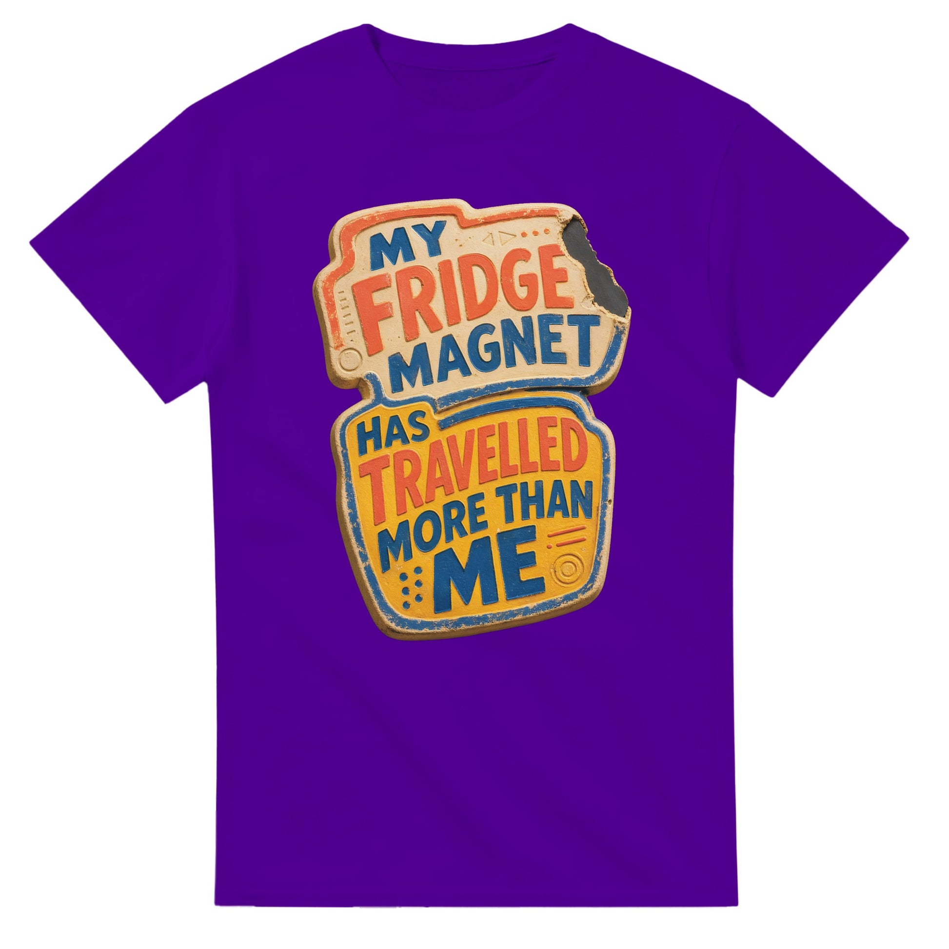 My Fridge Magnet Has Travelled More Than Me T-shirt — product view 16