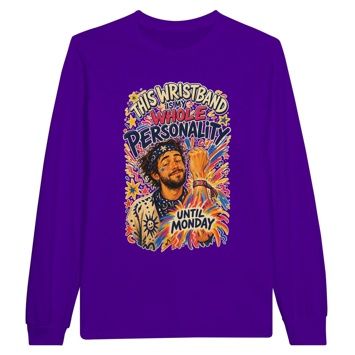 This Wristband Is My Whole Personality Until Monday Long-Sleeve T-shirt — product view 13